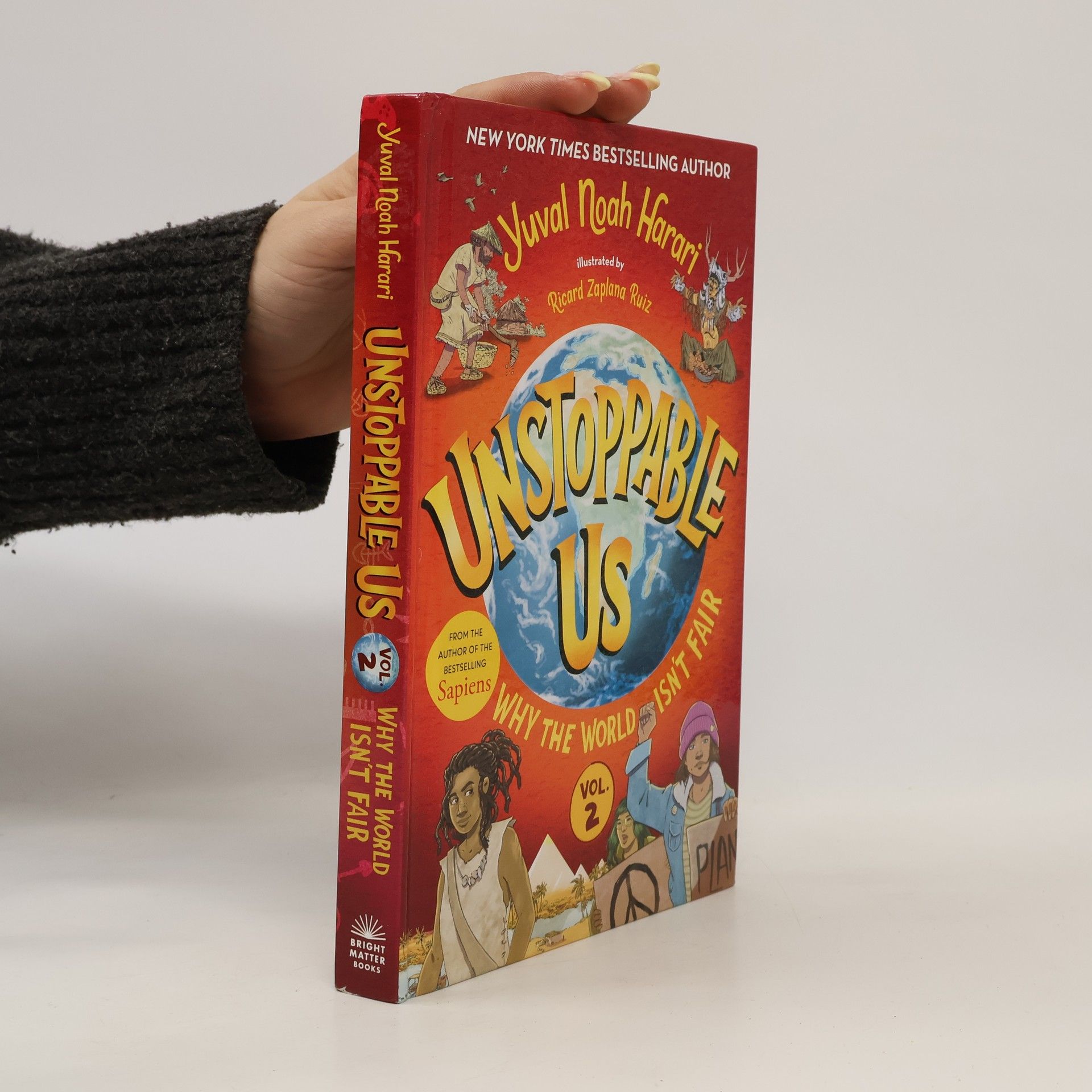 Yuval Noah Harari Unstoppable Us, Volume 2: Why the World Isn't Fair