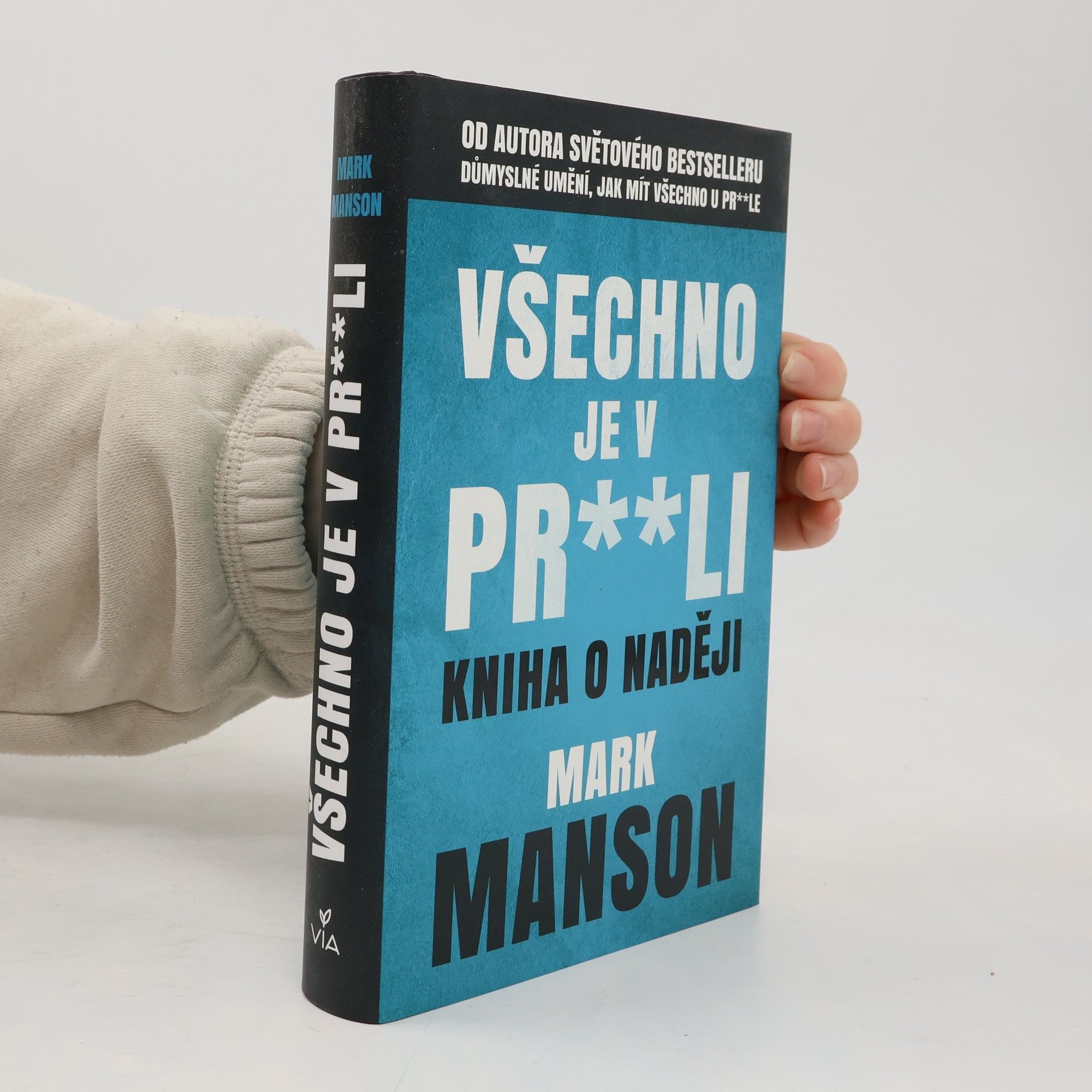 Mark Manson Všechno je v pr**li