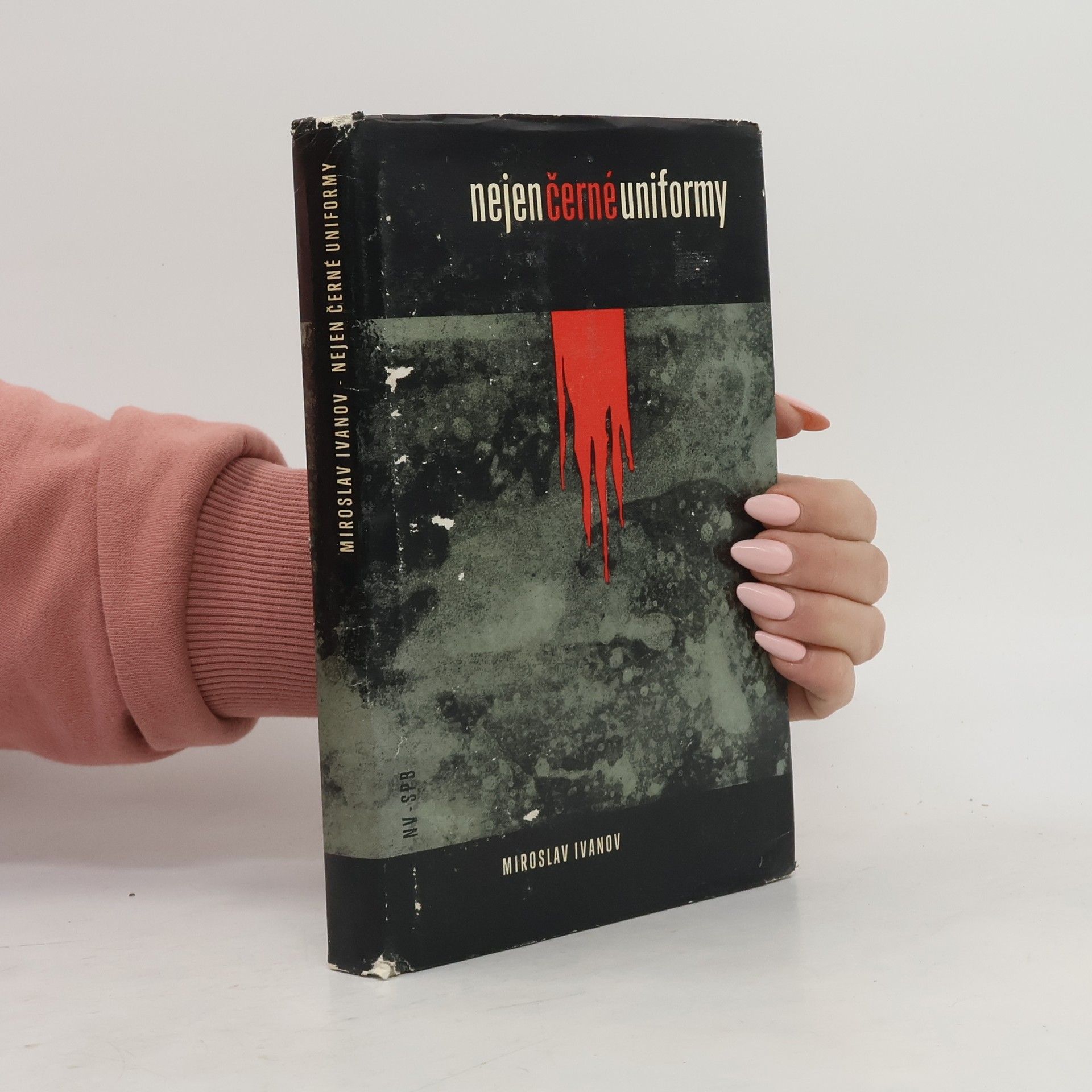 Miroslav Ivanov Nejen černé uniformy