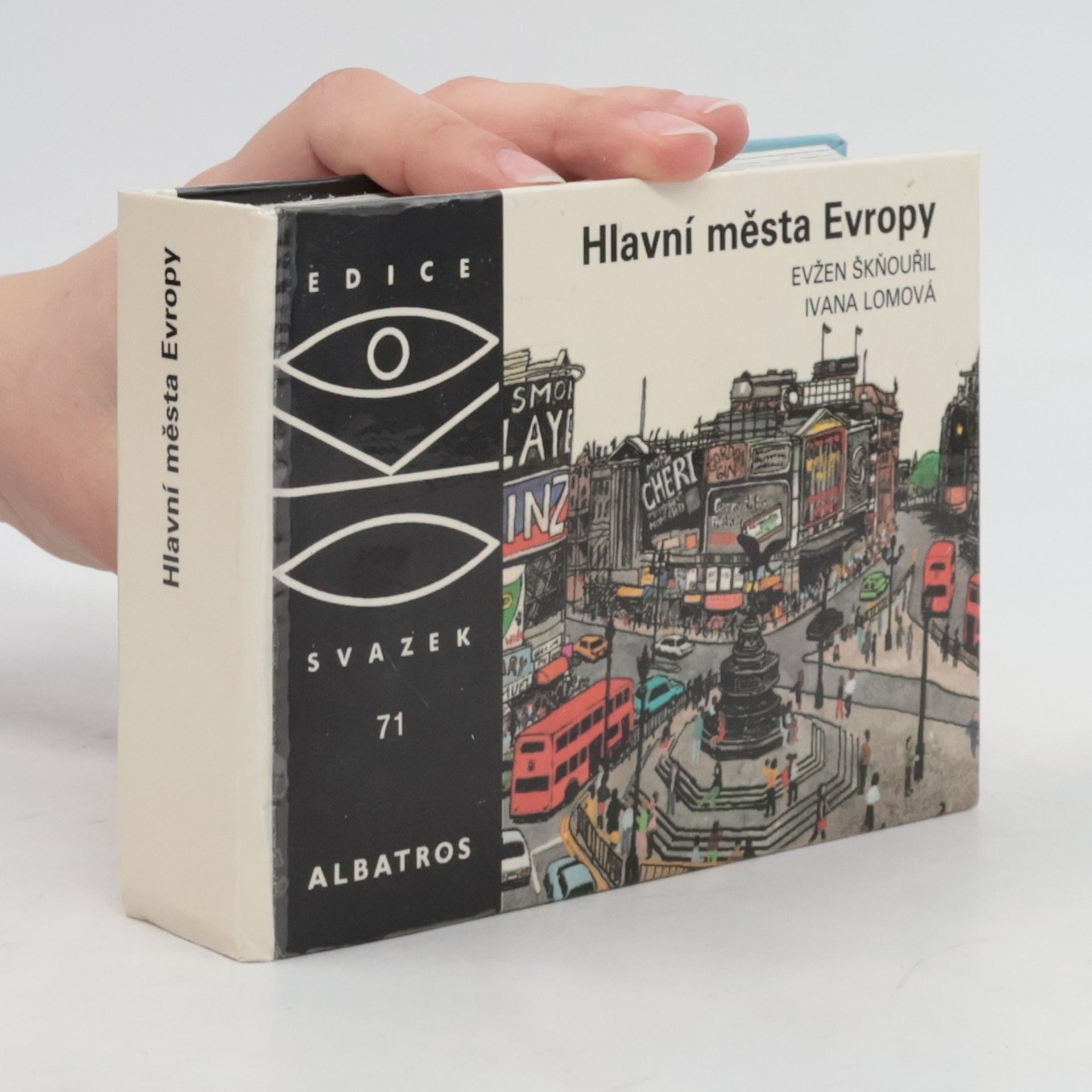Evžen Škňouřil Hlavní města Evropy