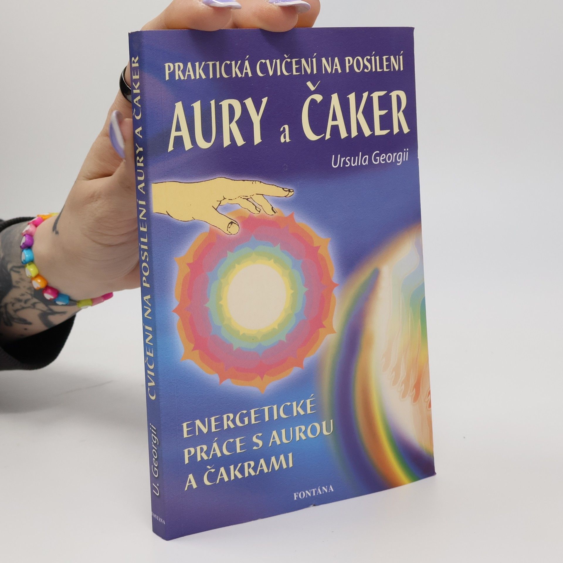 Ursula Georgii Praktická cvičení na posílení aury a čaker