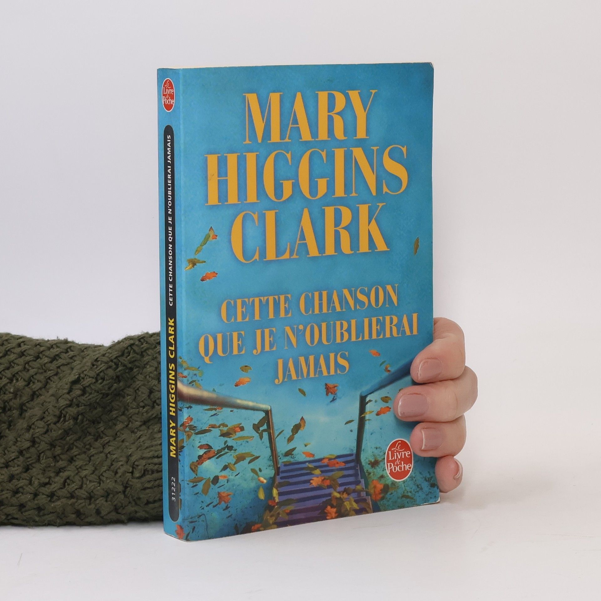 Mary Higginsová Clarková Cette chanson que je n'oublierai jamais