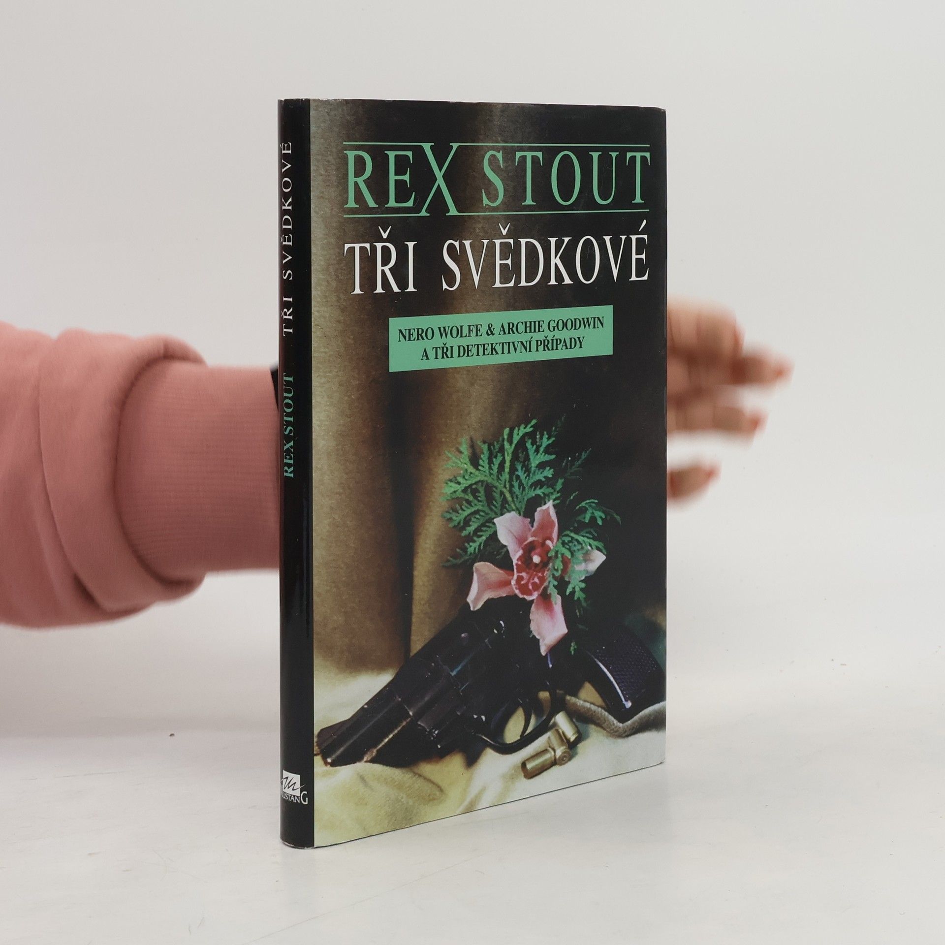 Rex Stout Tři svědkové