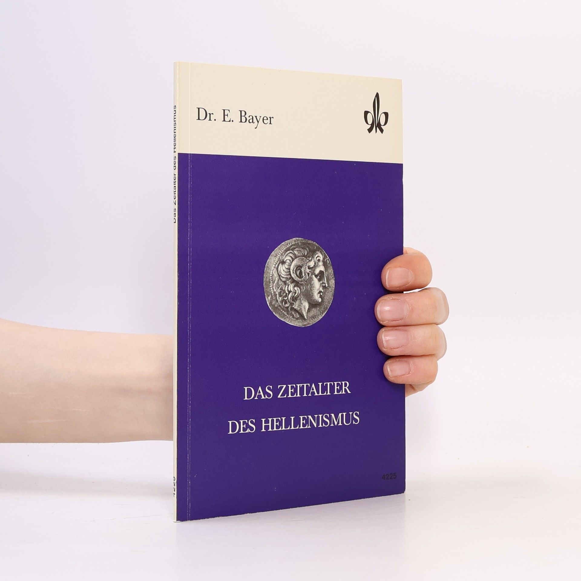 E. Bayer Das Zeitalter des Hellenismus