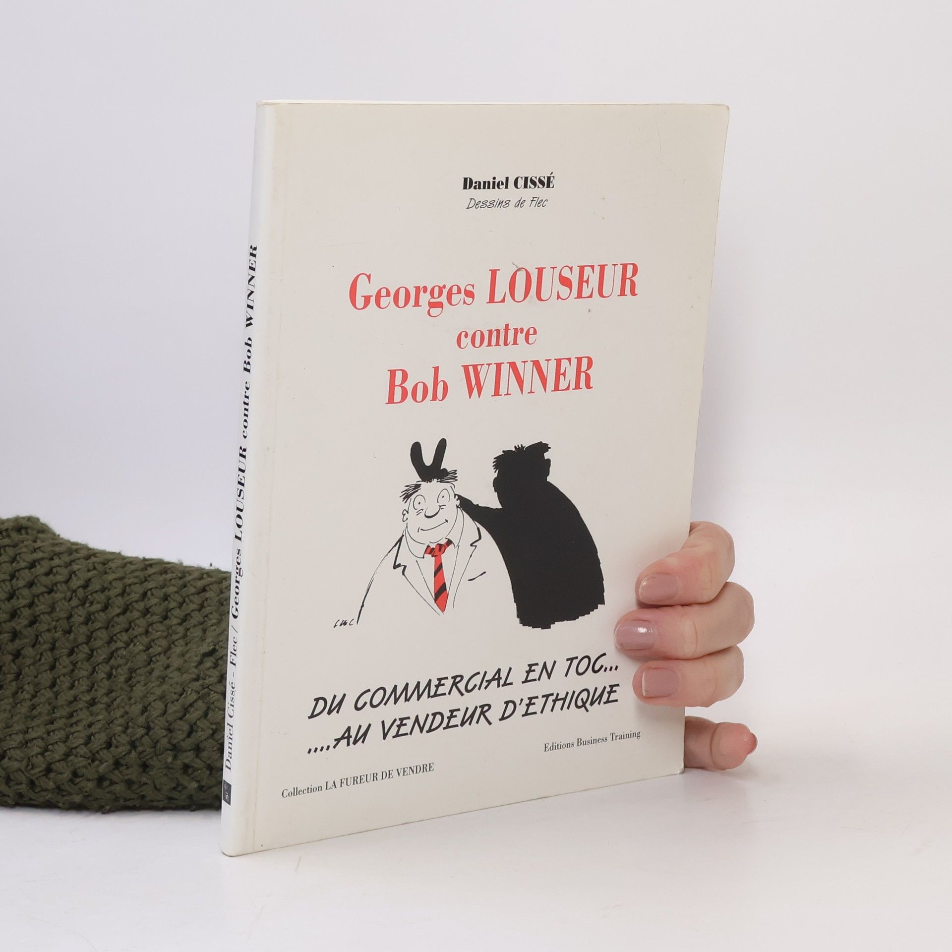 La Fureur de Vendre: Georges Louseur contre Bob Winner