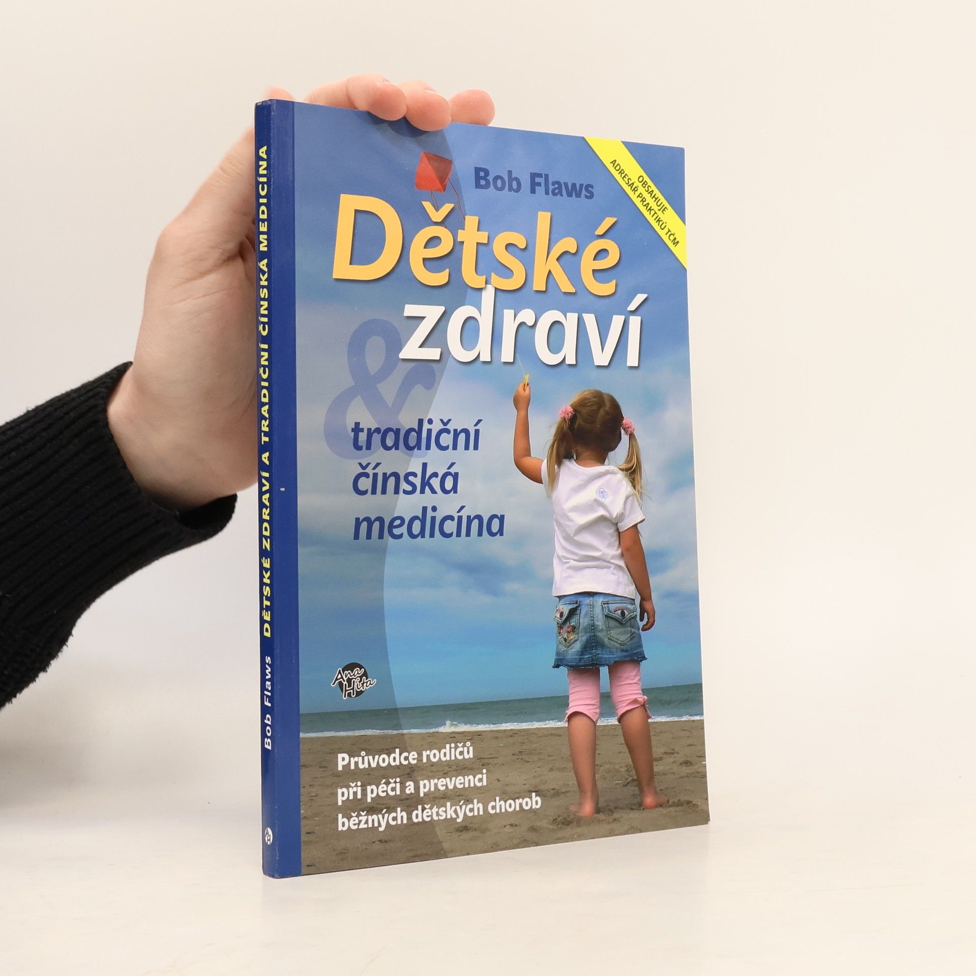 Bob Flaws Dětské zdraví a tradiční čínská medicína