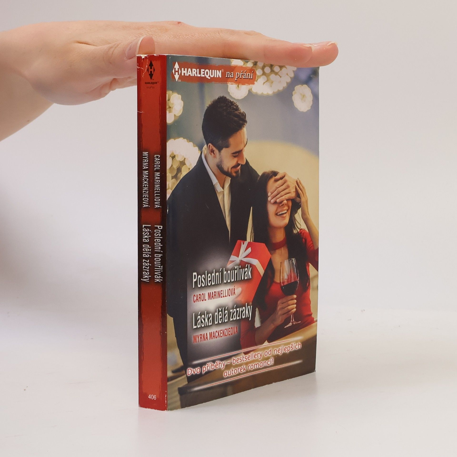 Myrna Mackenzie Poslední bouřlivák / Láska dělá zázraky