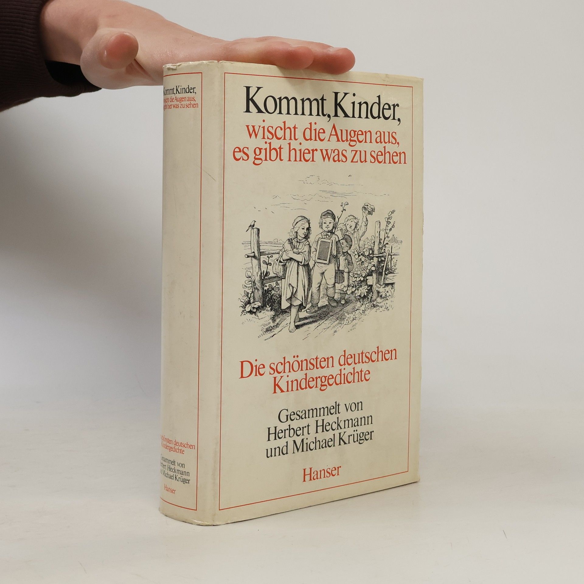 Herbert Heckmann Kommt, Kinder, wischt die Augen aus, es gibt hier was zu sehen