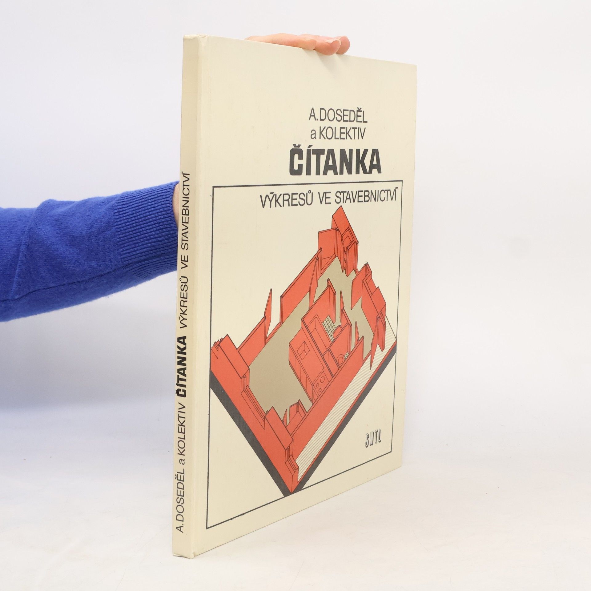 Antonín Doseděl Čítanka výkresů ve stavebnictví
