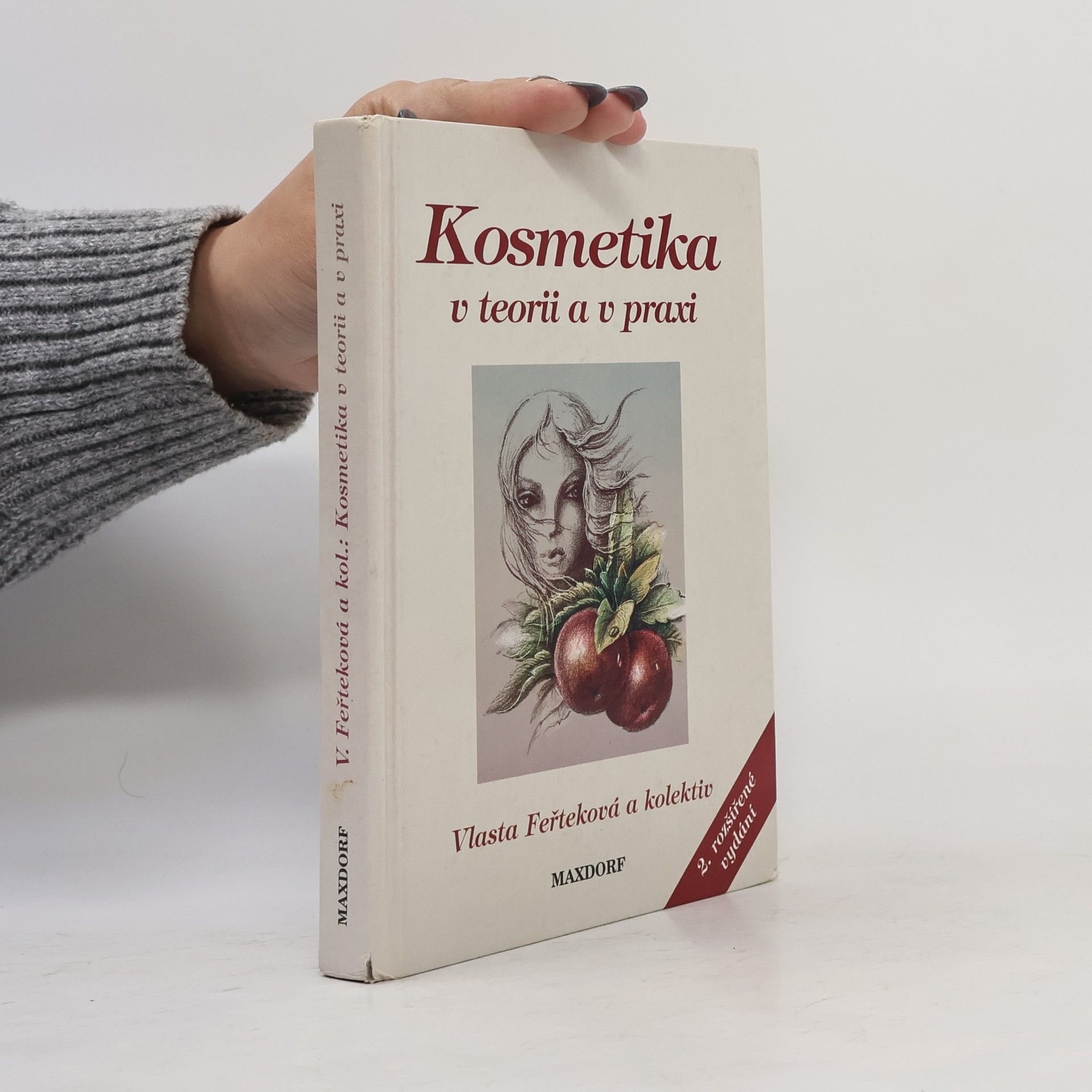 Vlasta Feřteková Kosmetika v teorii a v praxi