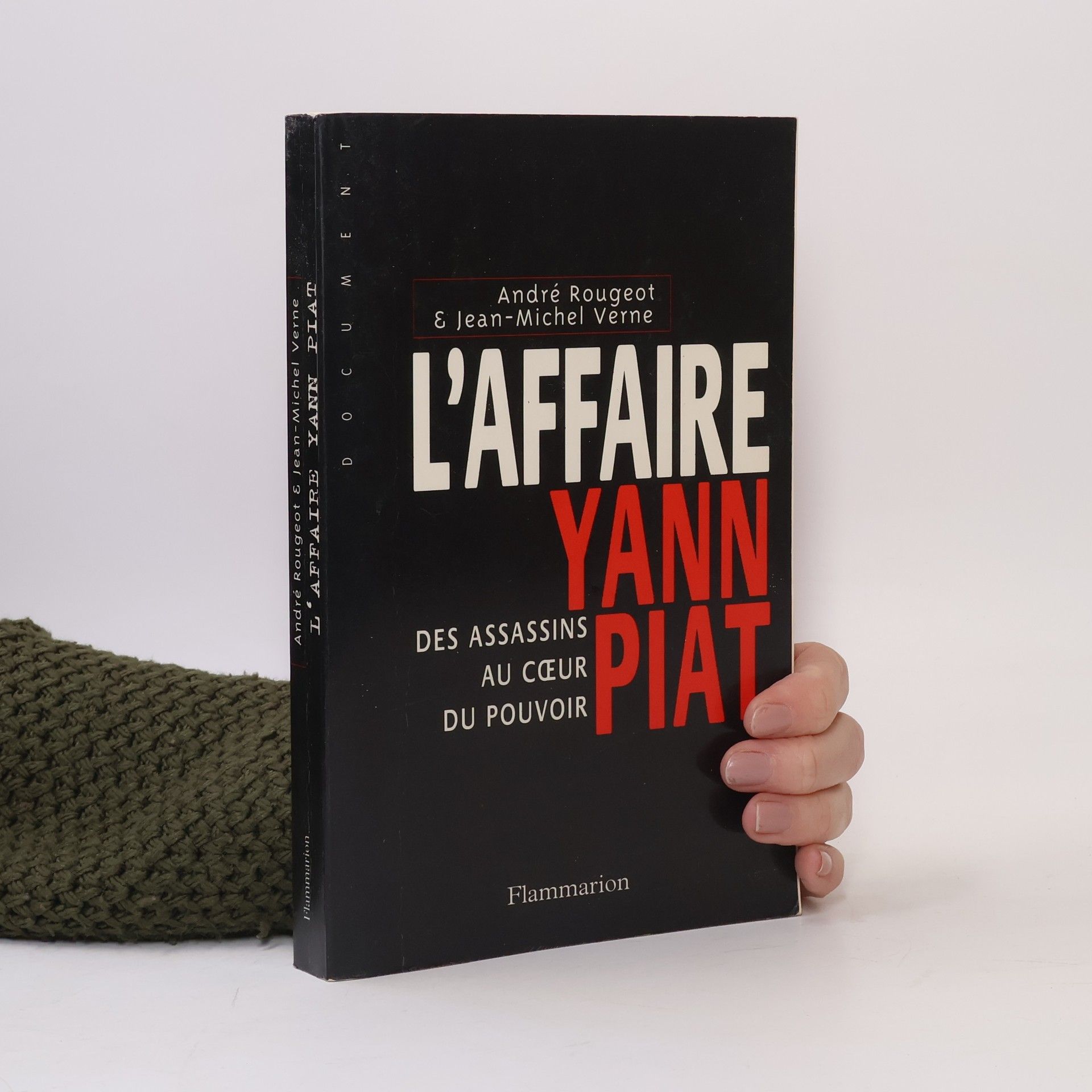André Rougeot L' affaire Yann Piat