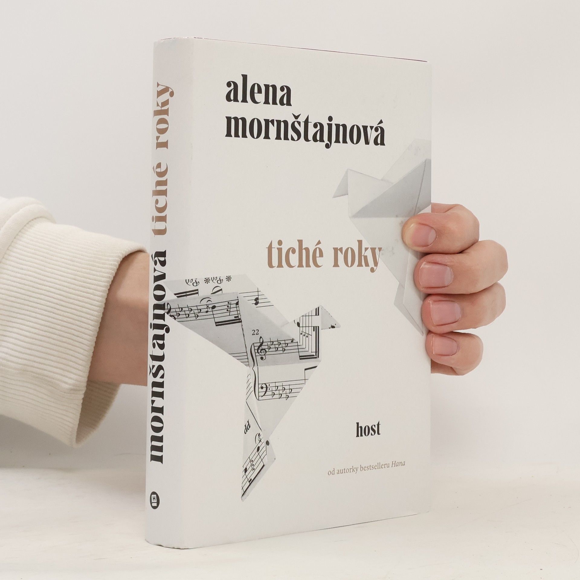 Alena Mornštajnová Tiché roky