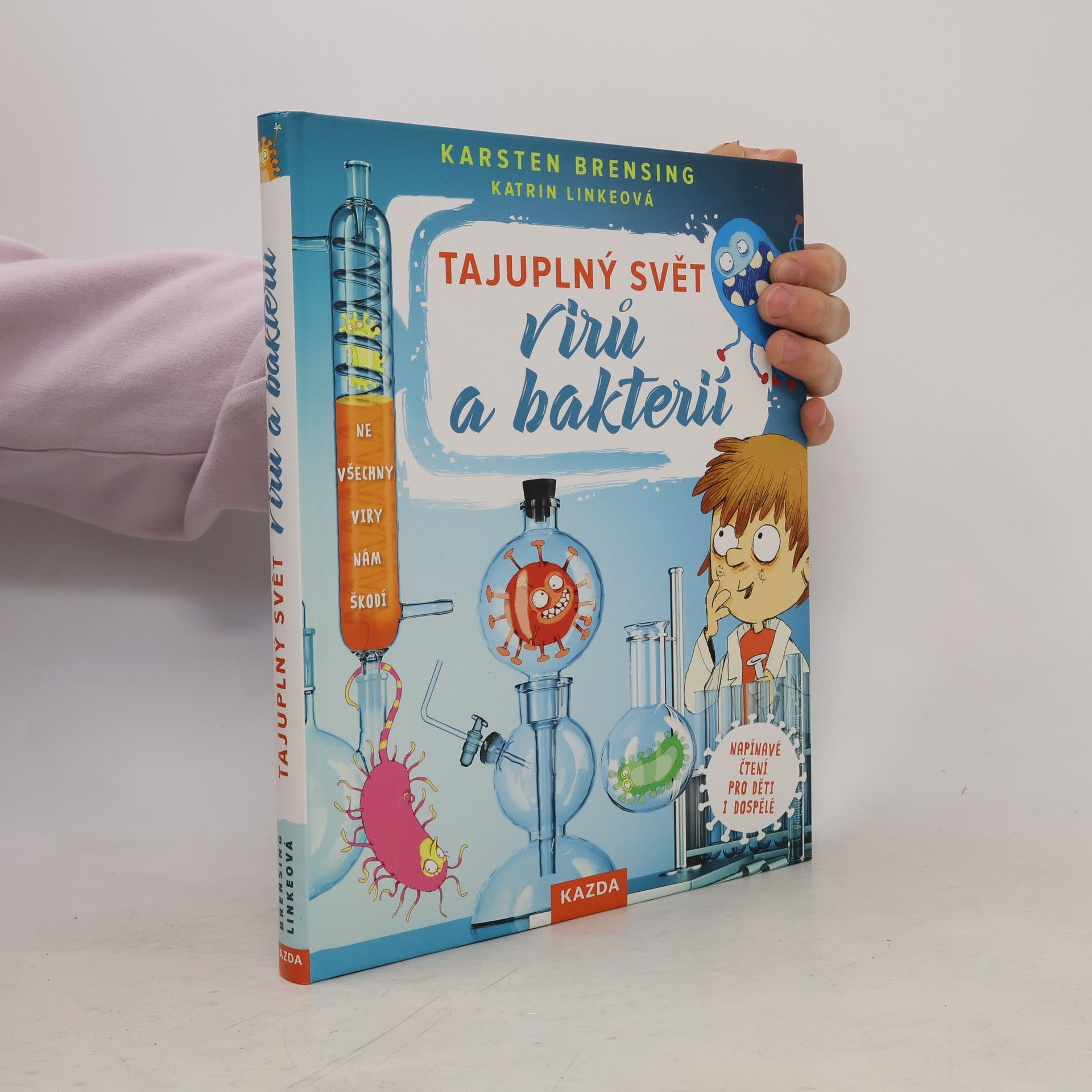 Karsten Brensing Tajuplný svět virů a bakterií