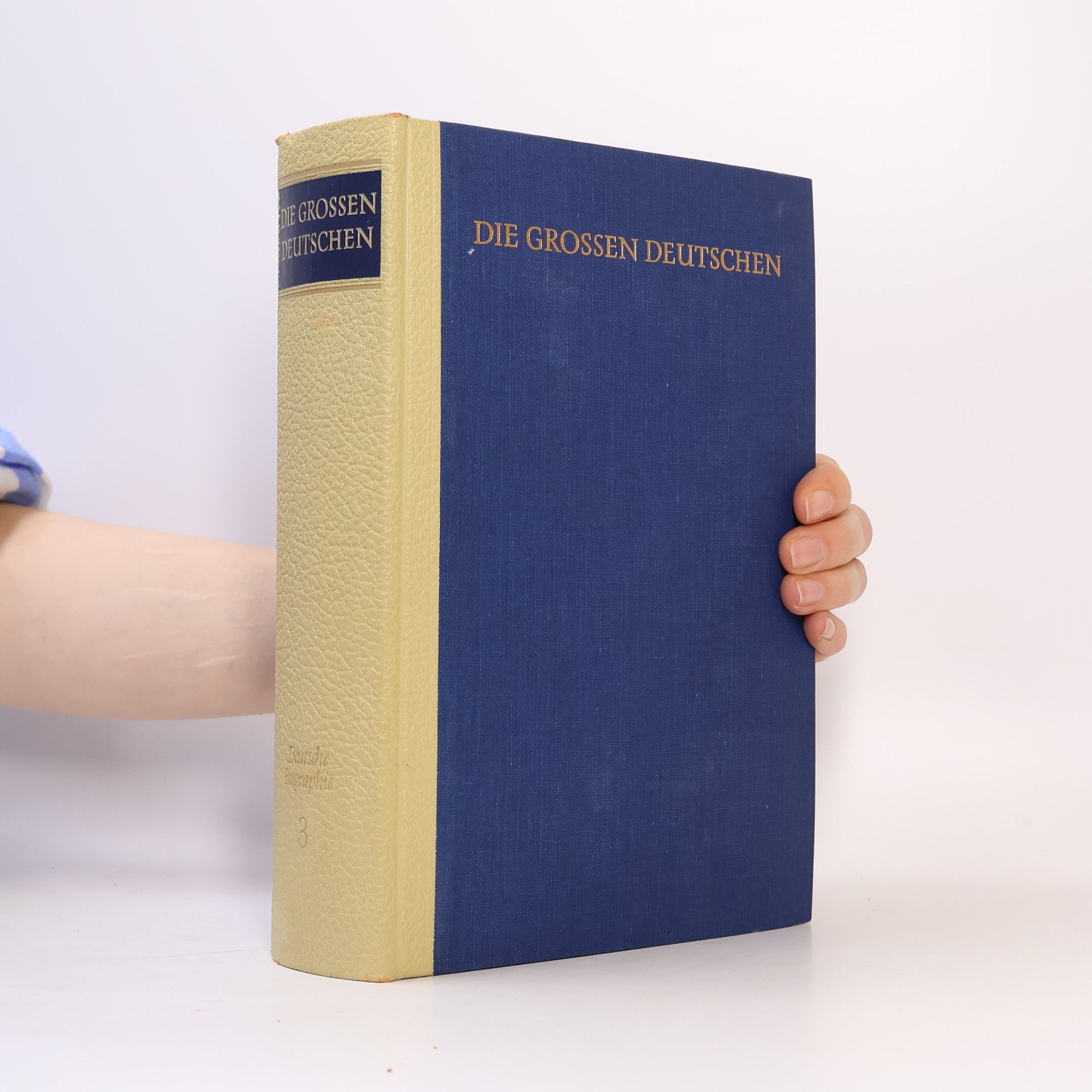 Kolektiv autorů Die grossen Deutschen. Deutsche Biographie 3