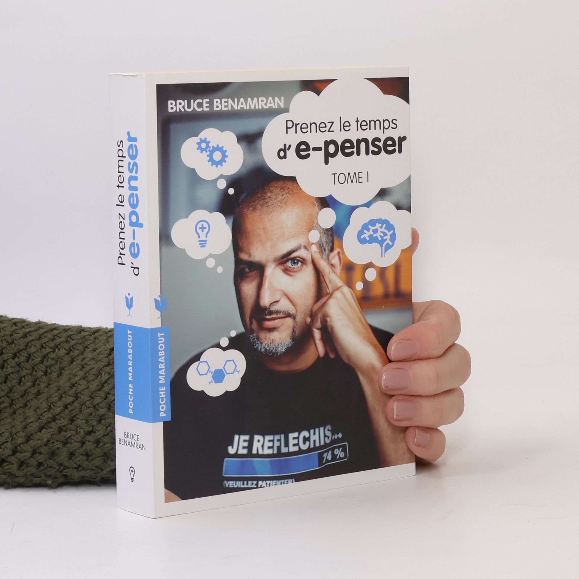 Bruce Benamran Poche Marabout - 1: Prenez le temps d'e-penser