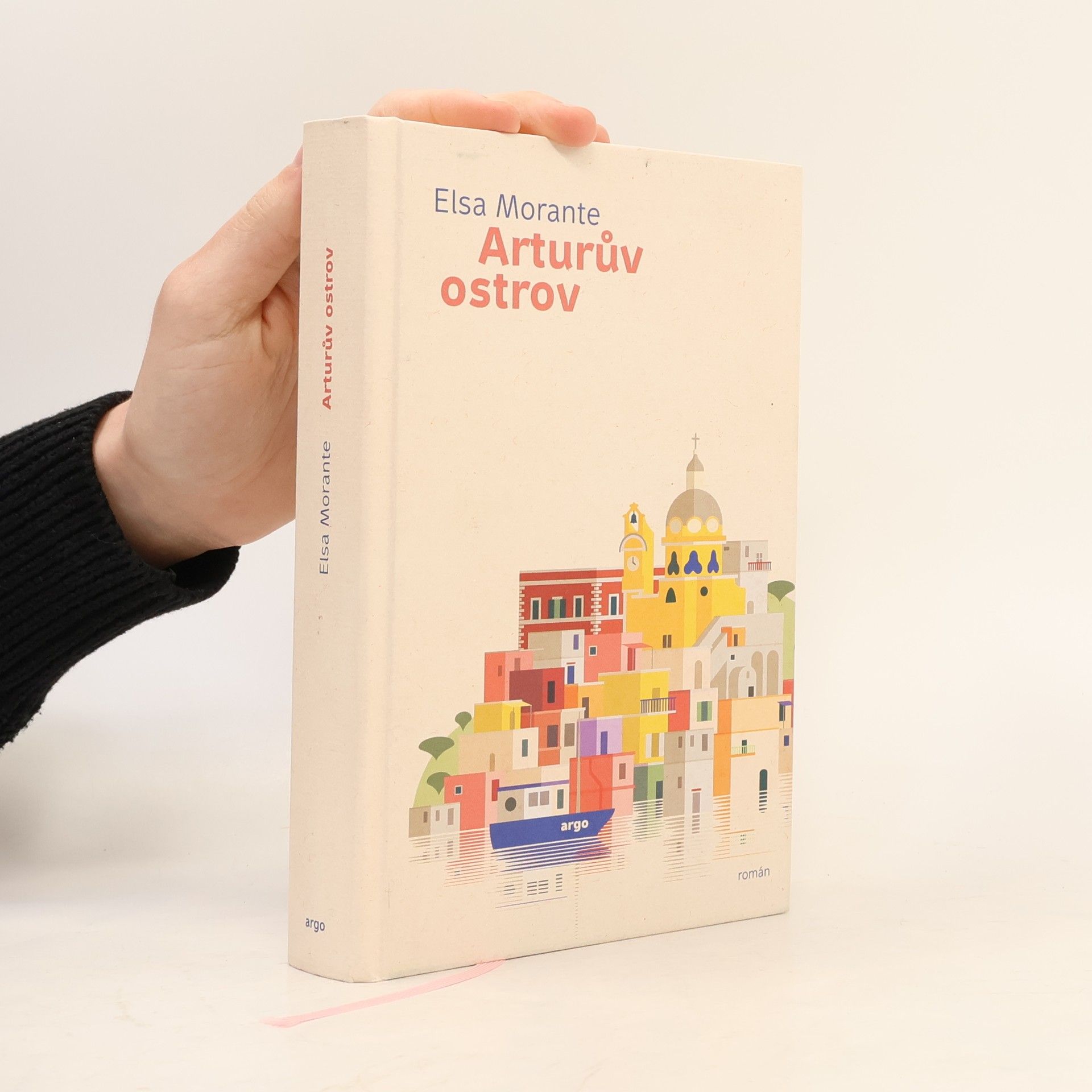 Elsa Morante Arturův ostrov : vzpomínky jednoho chlapce : román