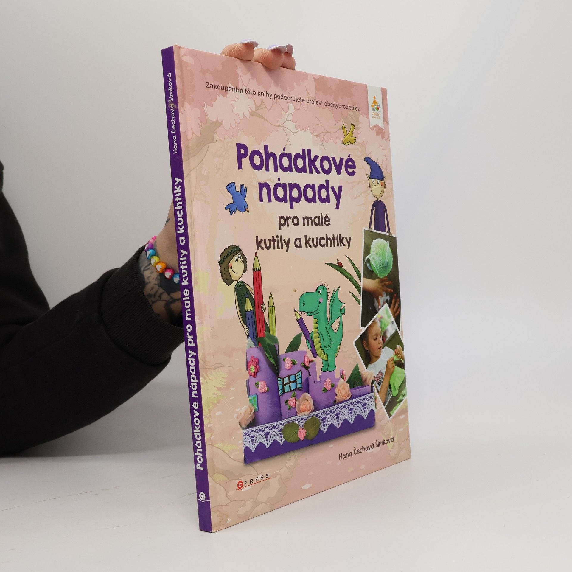 Hana Šimková Pohádkové nápady pro malé kutily a kuchtíky