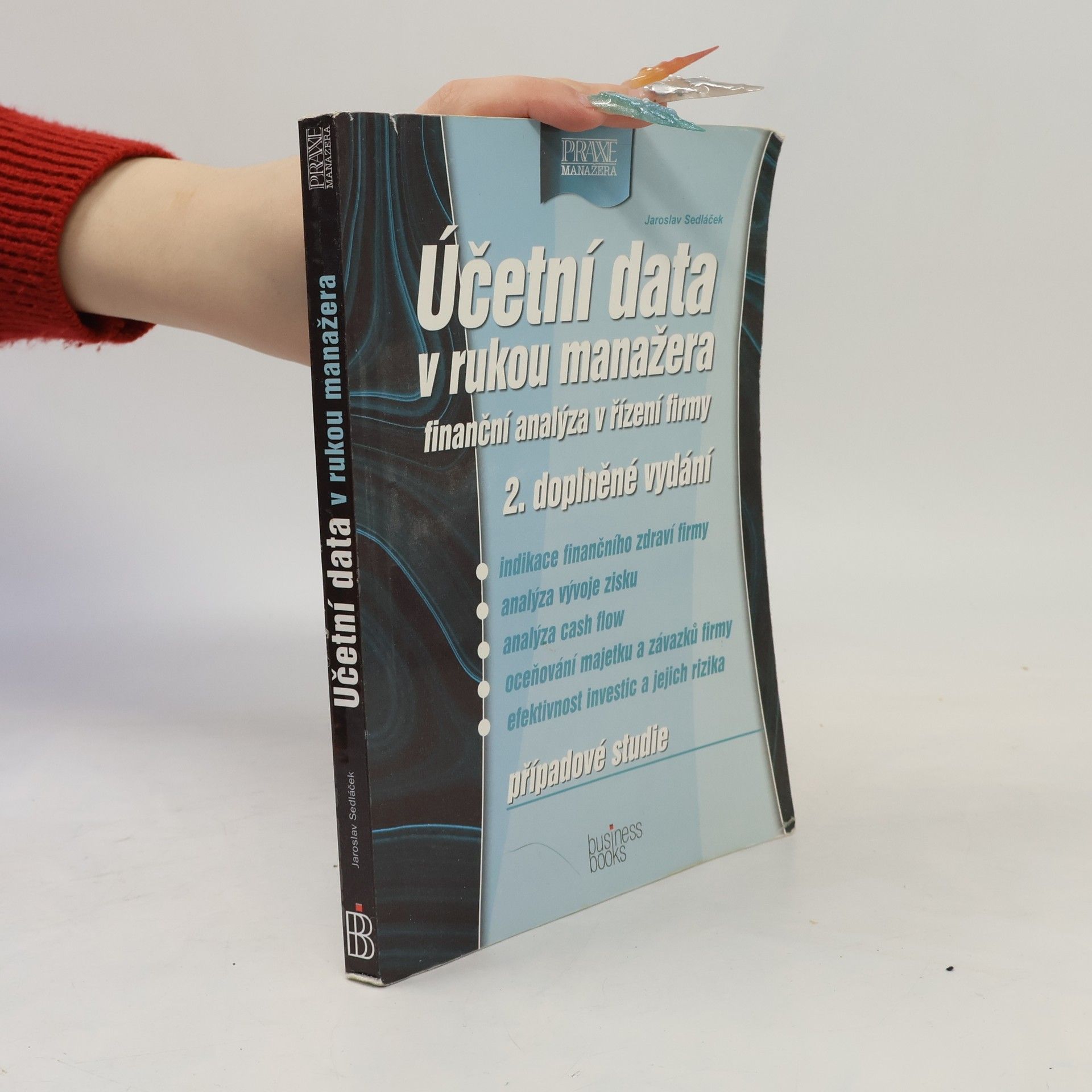 Jaroslav Sedláček Účetní data v rukou manažera