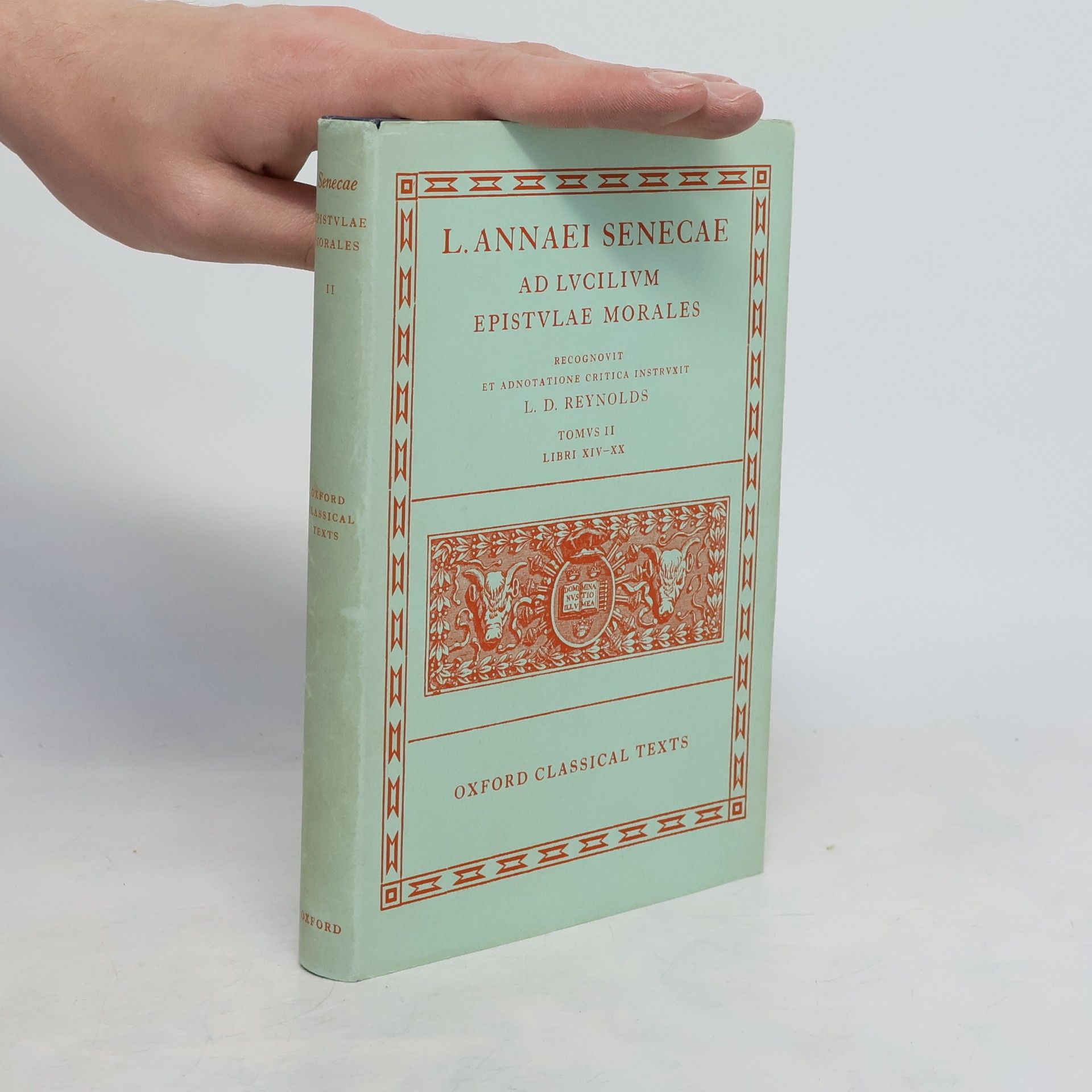 Lucius Annaeus Seneca L. Annaei Senecae Ad Lucilium Epistulae Morales Selectae