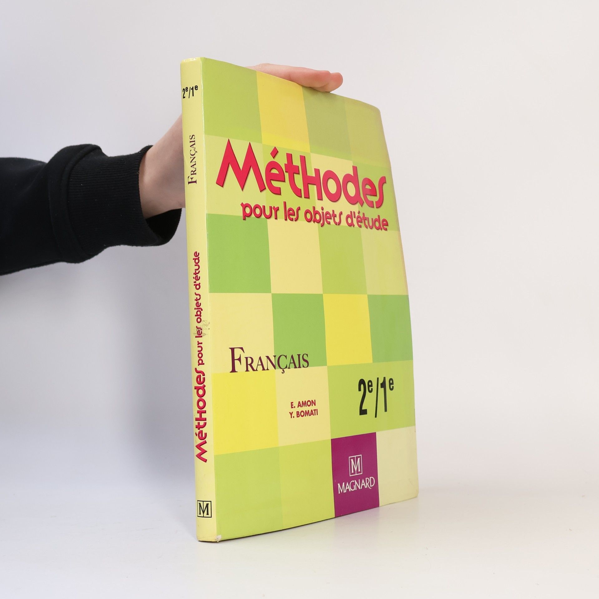 Yves Bomati Méthodes pour les objets d'étude