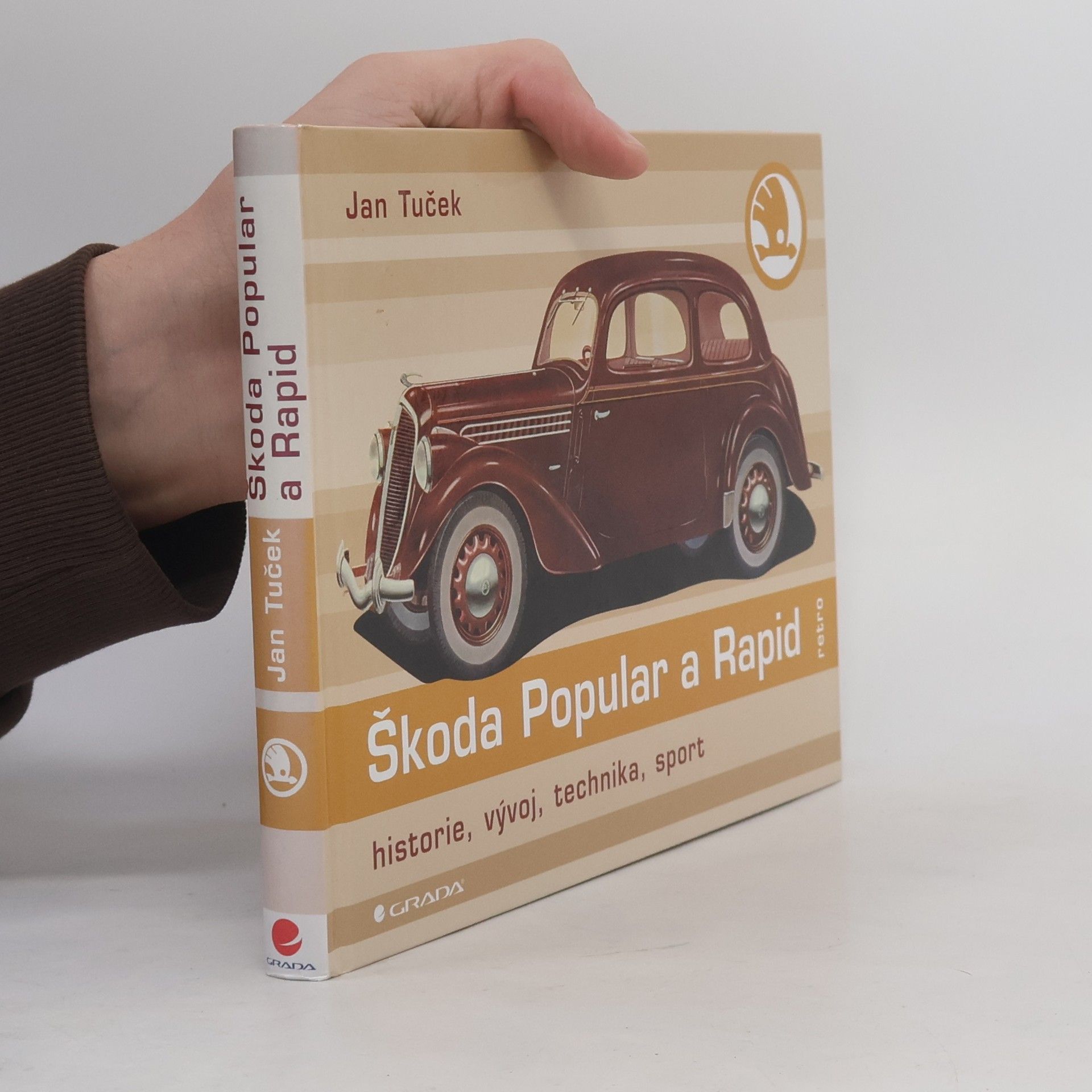 Jan Tuček Škoda Popular a Rapid : historie, vývoj, technika, sport