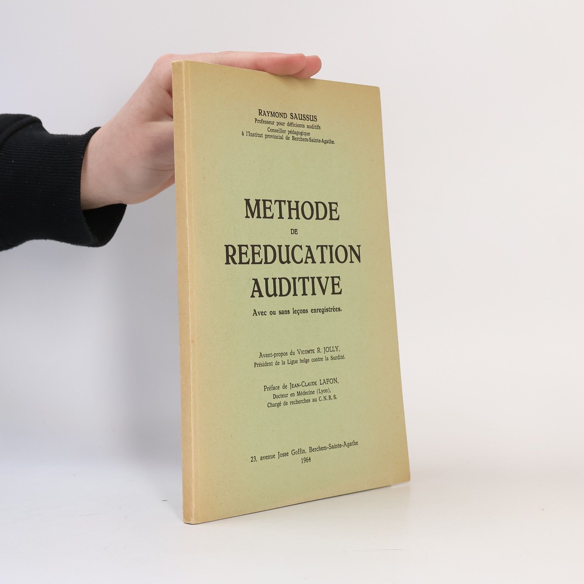 Raymond Saussus Méthode de rééducation auditive