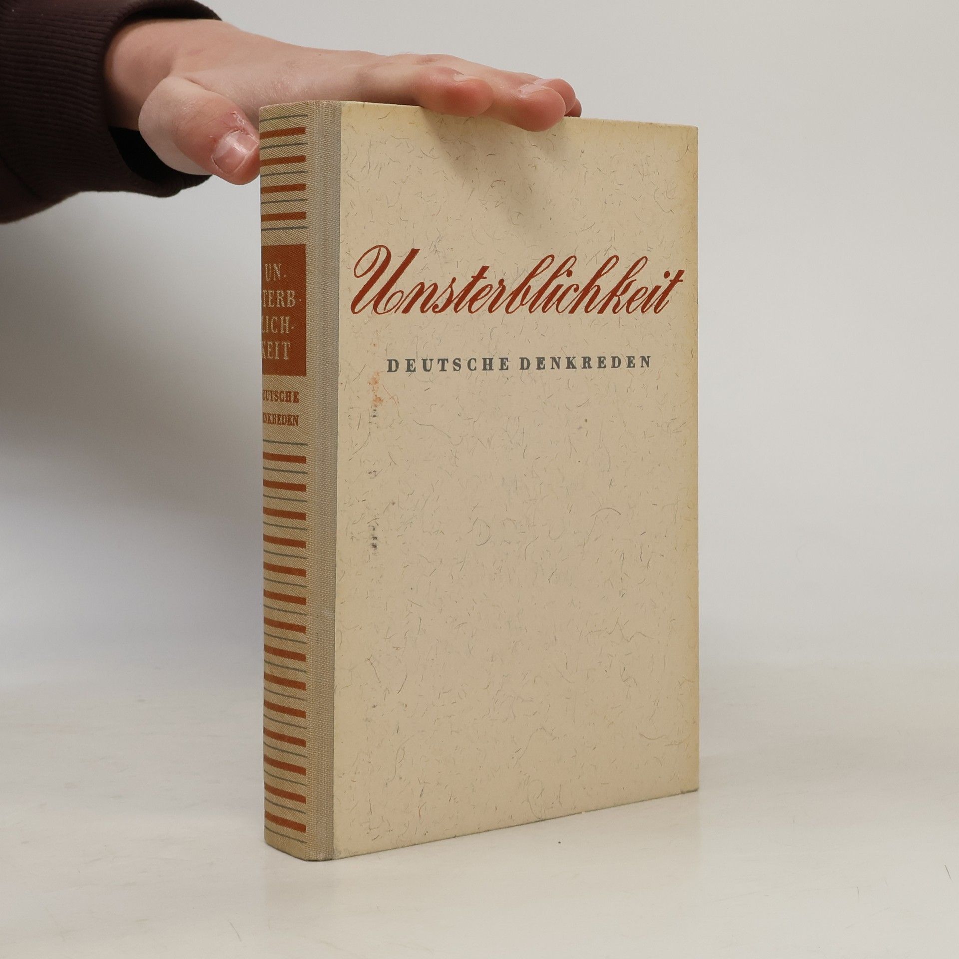 Gerhart Pohl Unsterblichkeit. Deutsche Denkreden aus zwei Jahrhunderten