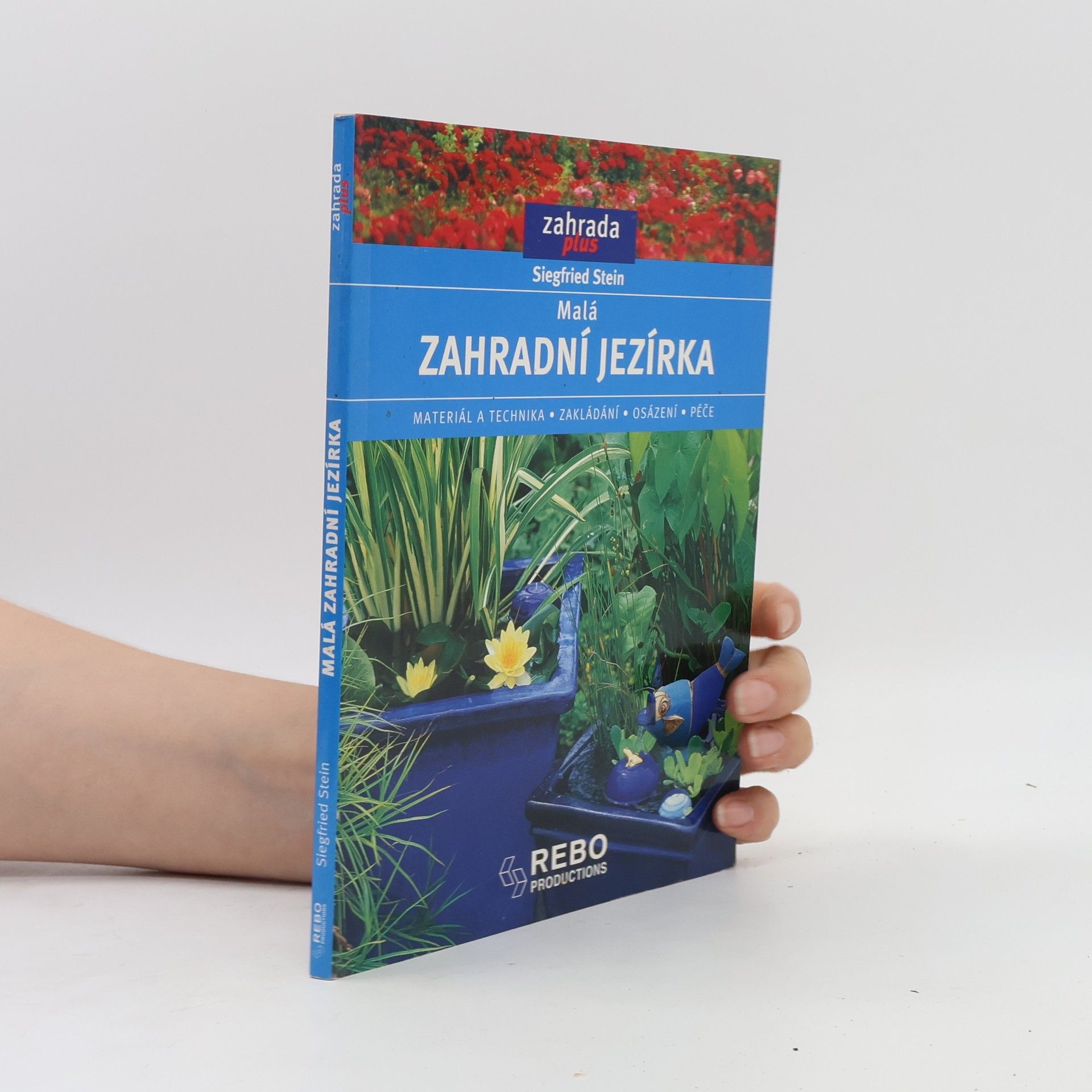 Siegfried Stein Malá zahradní jezírka