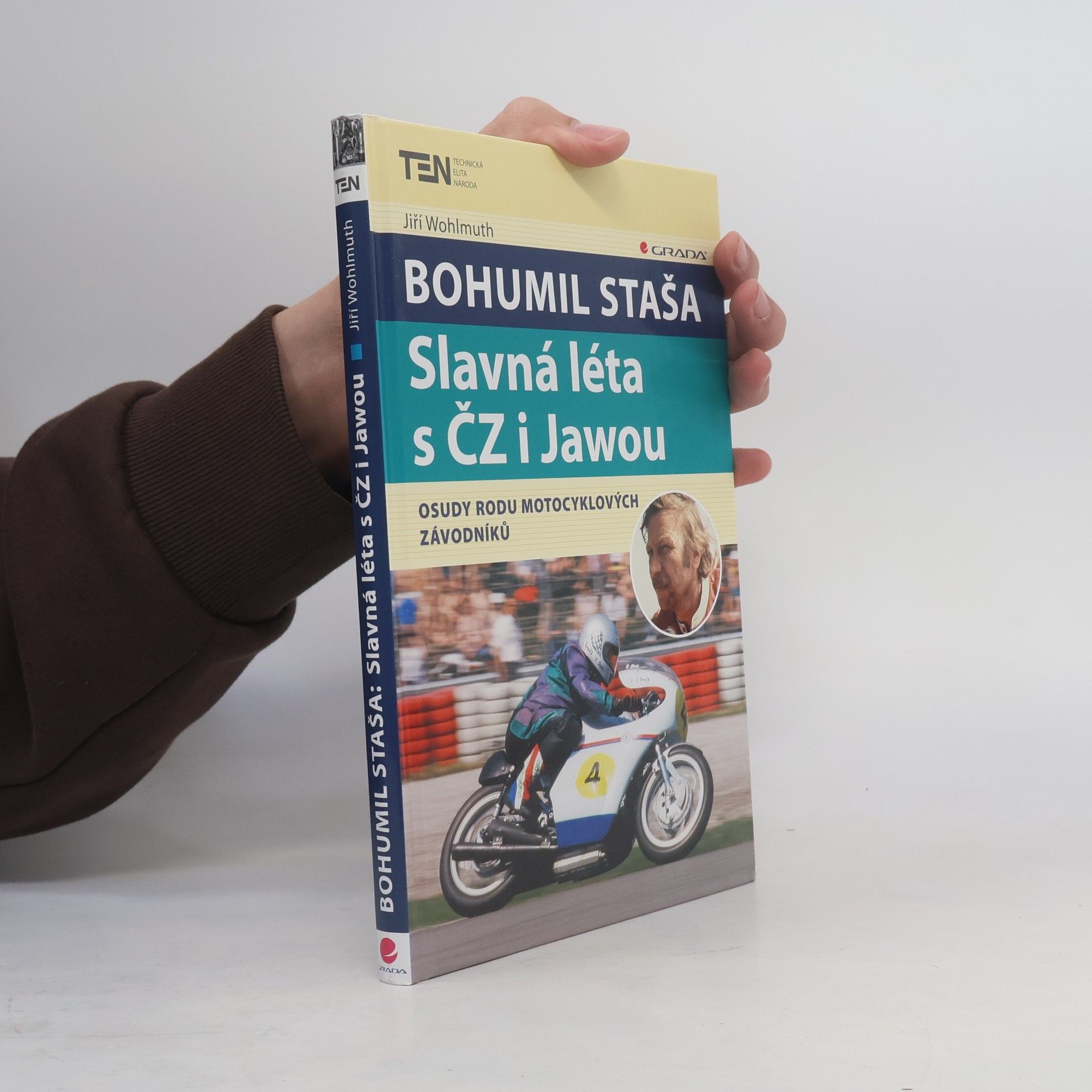 Jiří Wohlmuth Bohumil Staša: Slavná léta s ČZ i Jawou