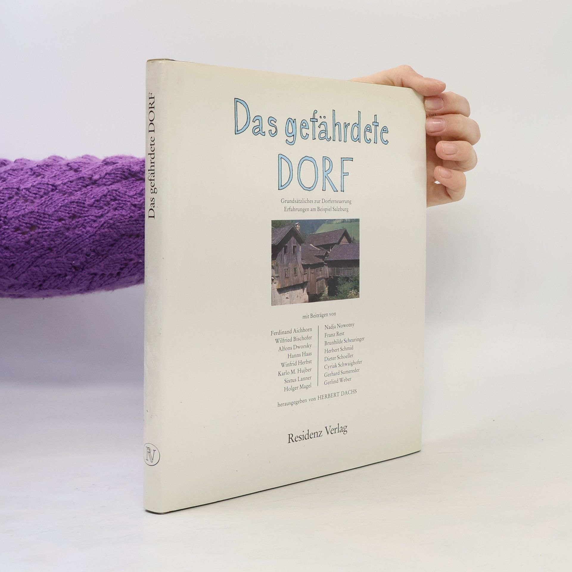 Das gefährdete Dorf