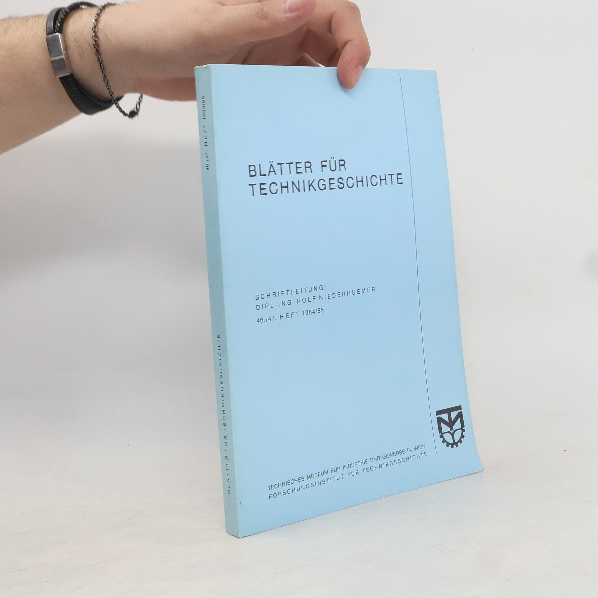 Autorenkollektiv Blätter für Technikgeschichte 46./47. Heft 1984/85