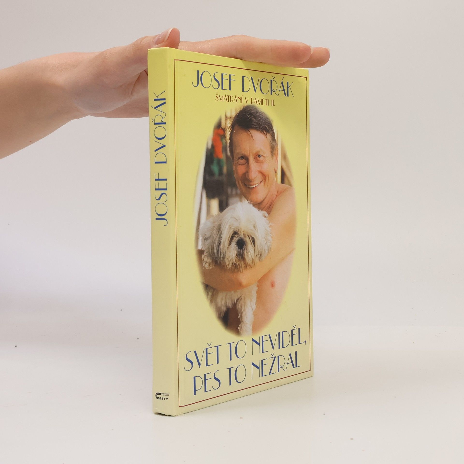 Marie Formáčková Šmátrání v paměti. Díl 2. Svět to neviděl, pes to nežral. (Podepsáno autorem)