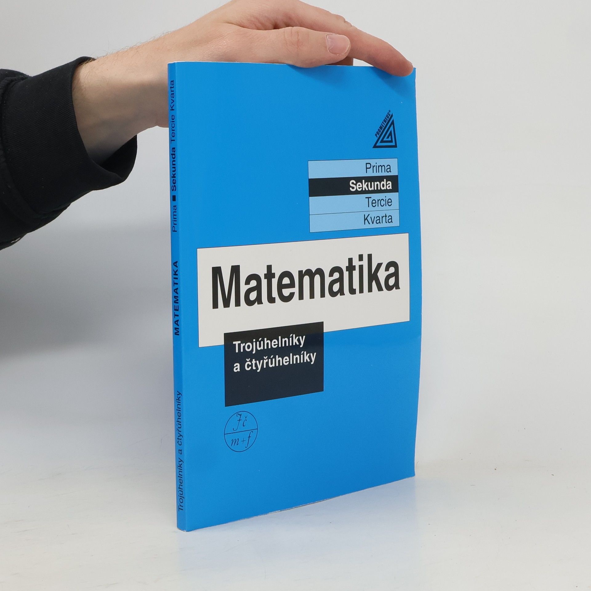 Jiří Herman Matematika - Trojúhelníky a čtyřúhelníky