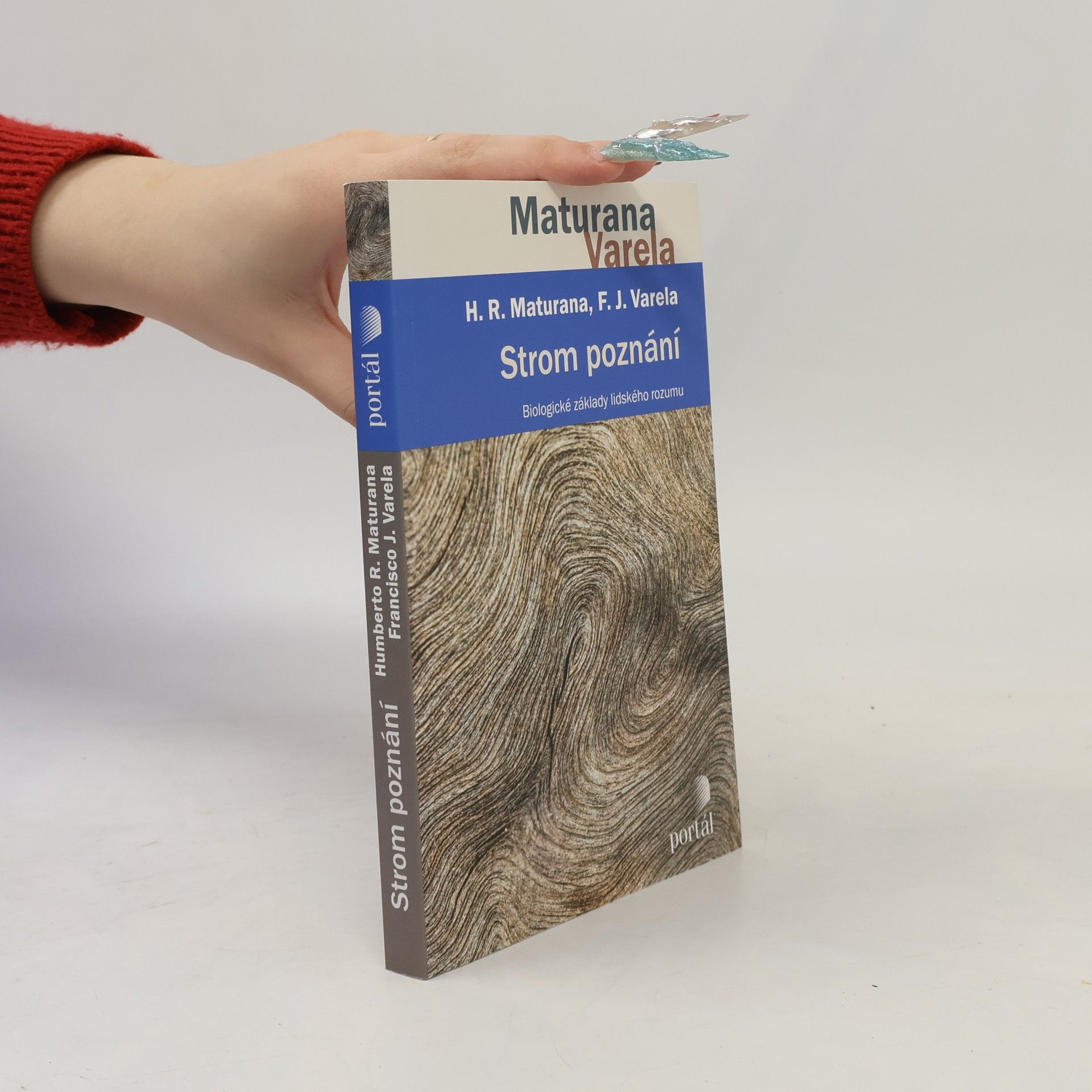 Humberto R. Maturana Strom poznání - Biologické základy lidského rozumu