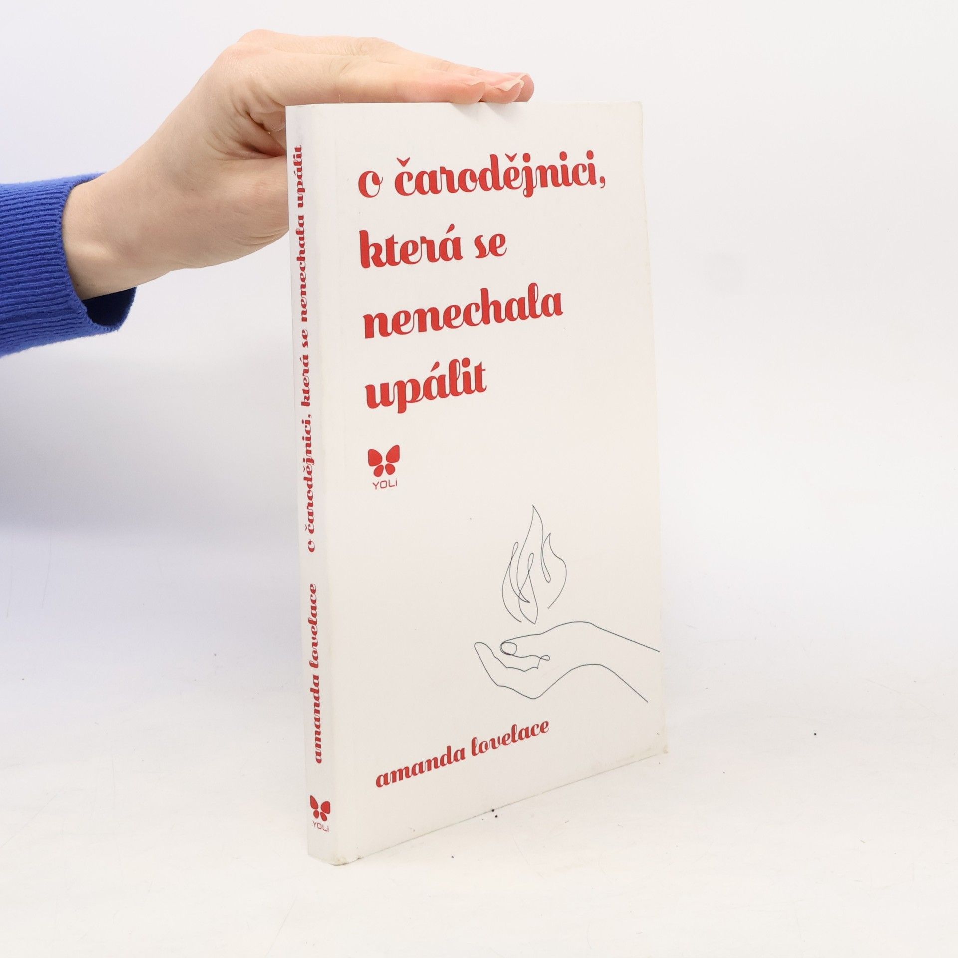 Amanda Lovelace O čarodějnici, která se nenechala upálit