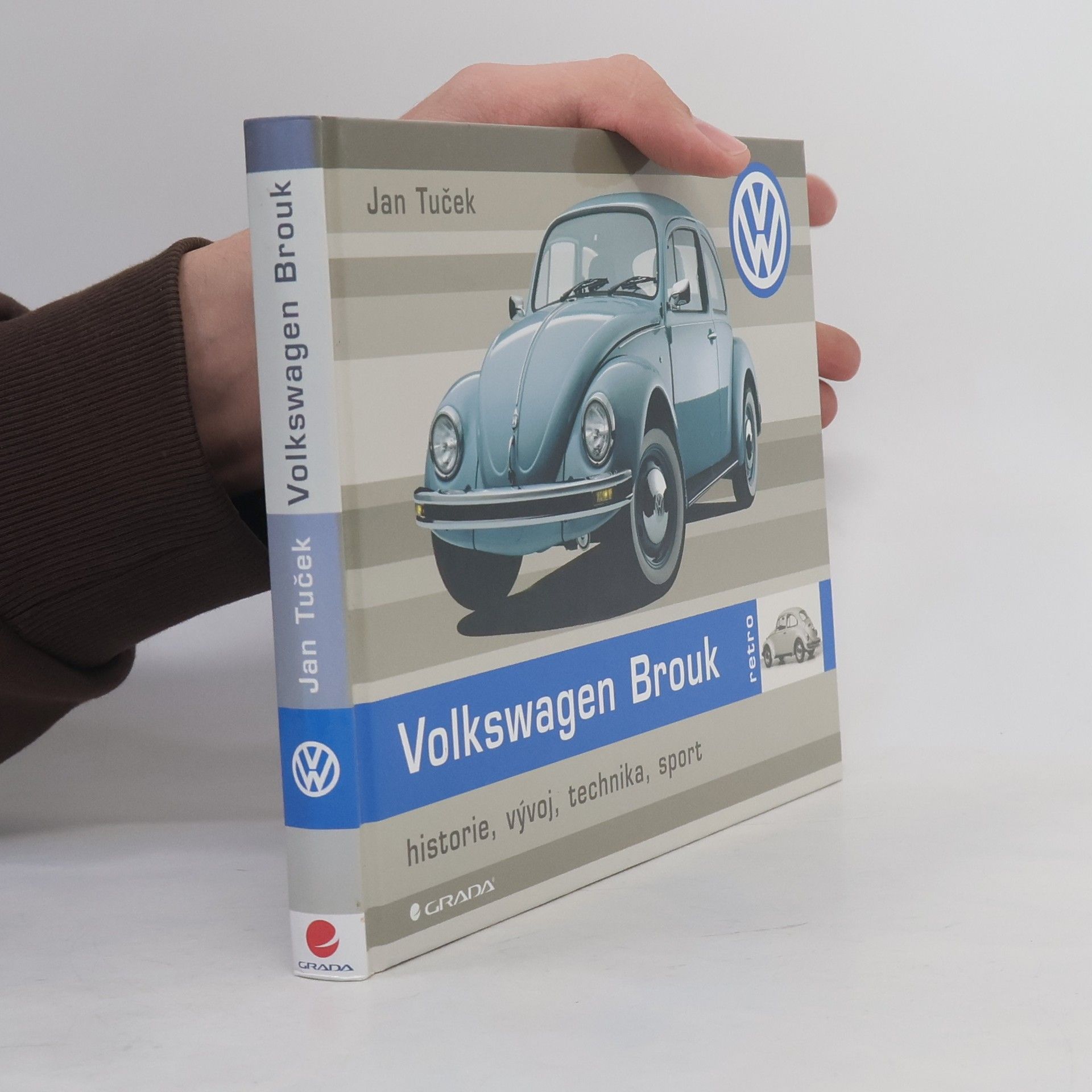 Jan Tuček Volkswagen Brouk : historie, vývoj, technika, sport
