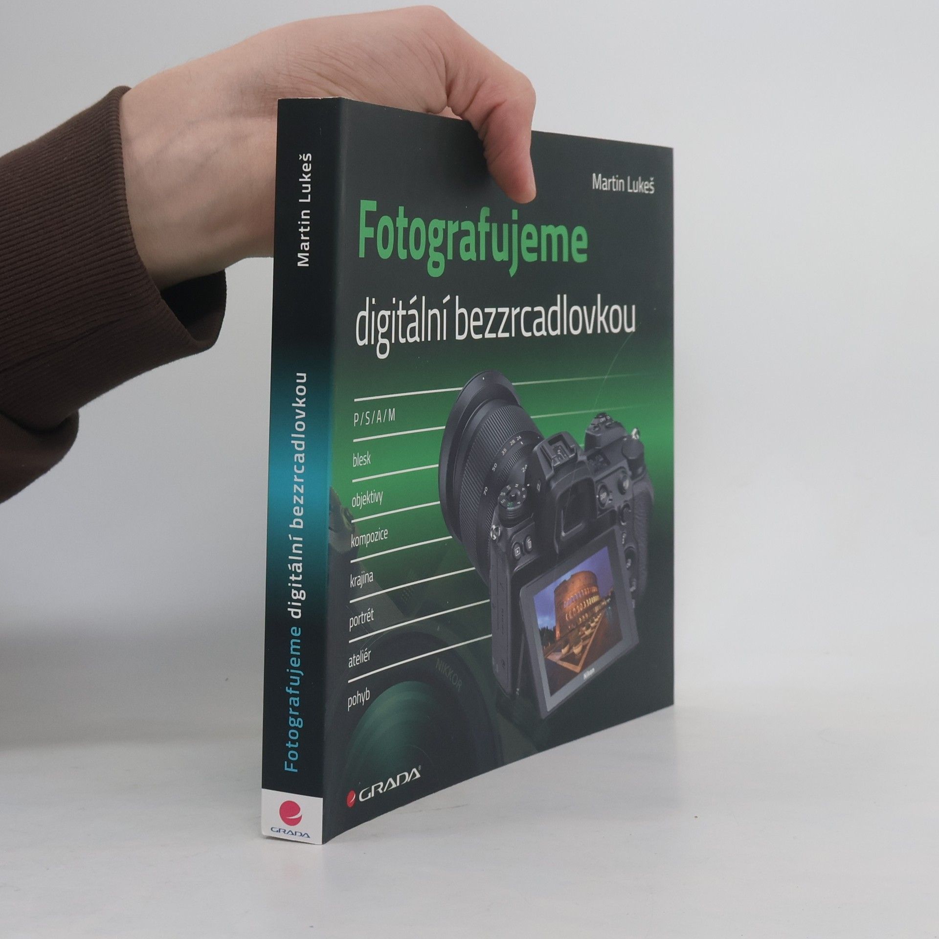Fotografujeme digitální bezzrcadlovkou