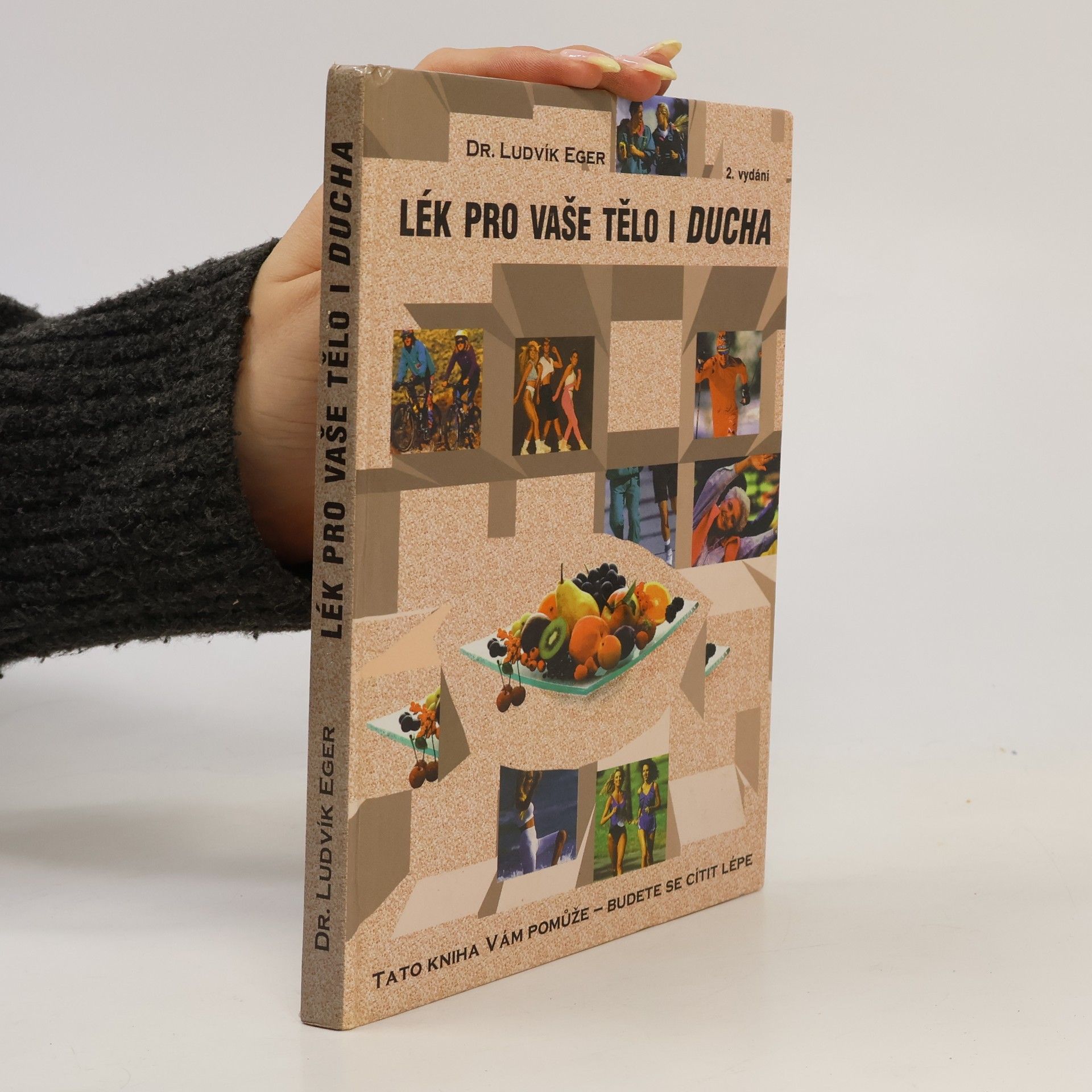 Ludvík Eger Lék pro vaše tělo i ducha