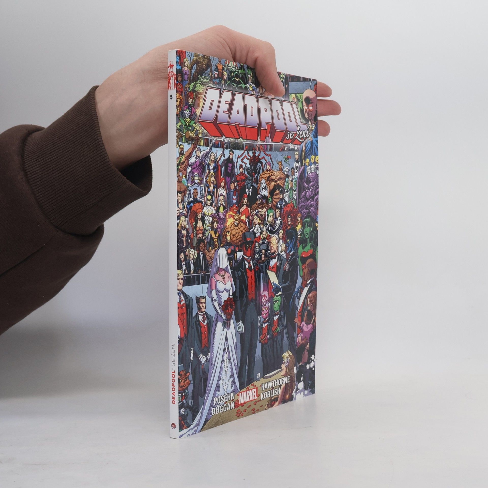 Fabian Nicieza Deadpool 5. Deadpool se žení