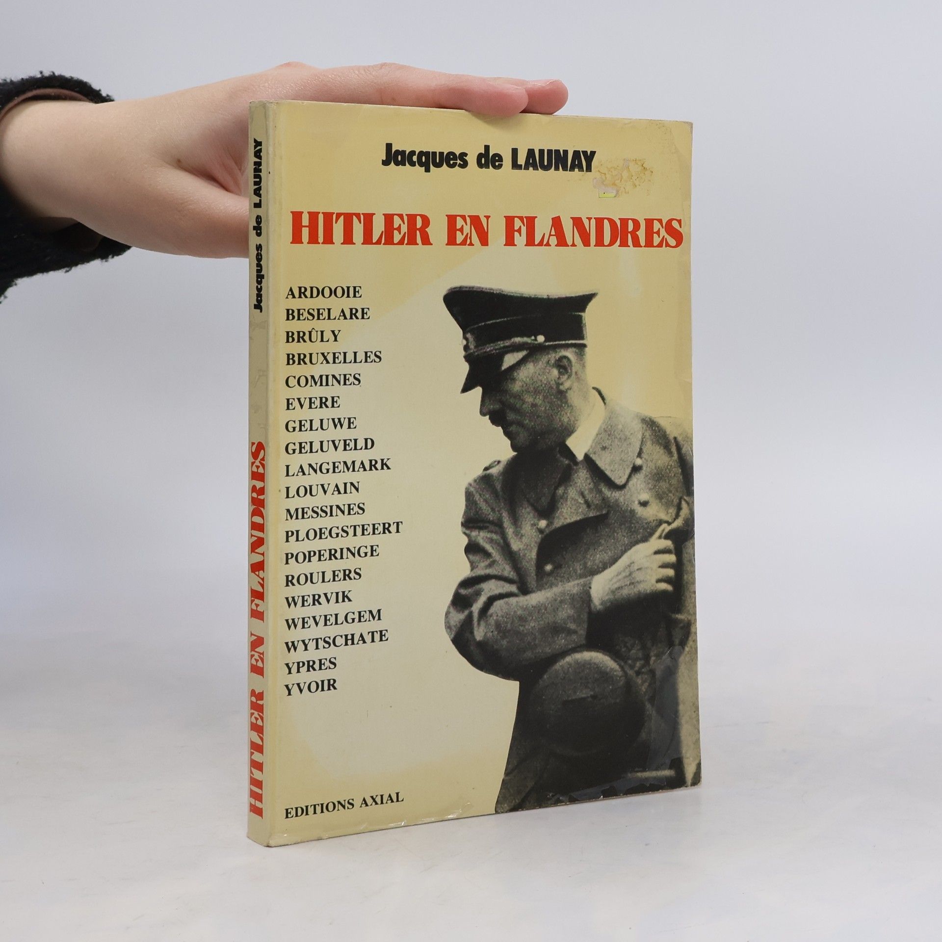 Jacques de Launay Hitler en Flandres