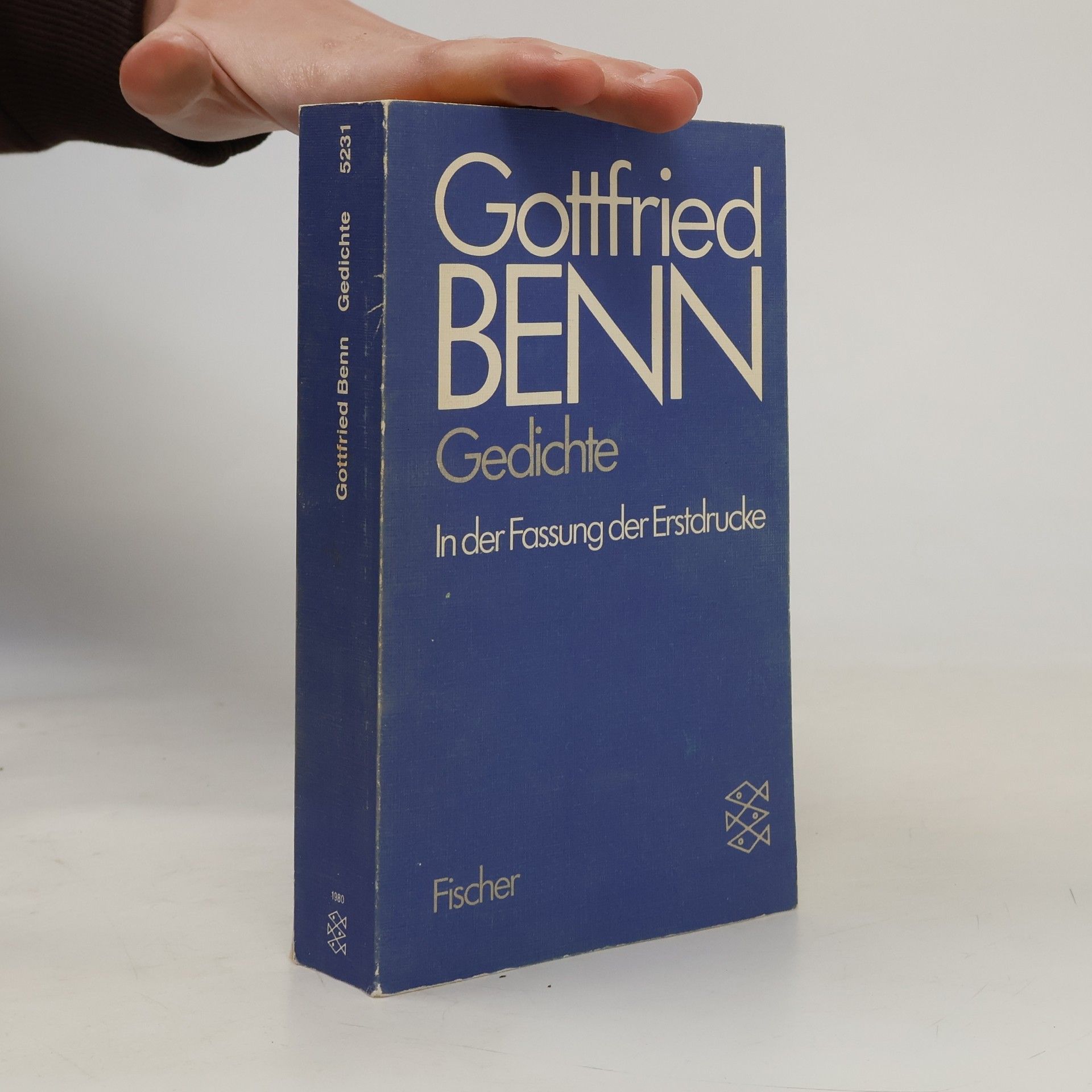 Gottfried Benn Gedichte in der Fassung der Erstdrucke