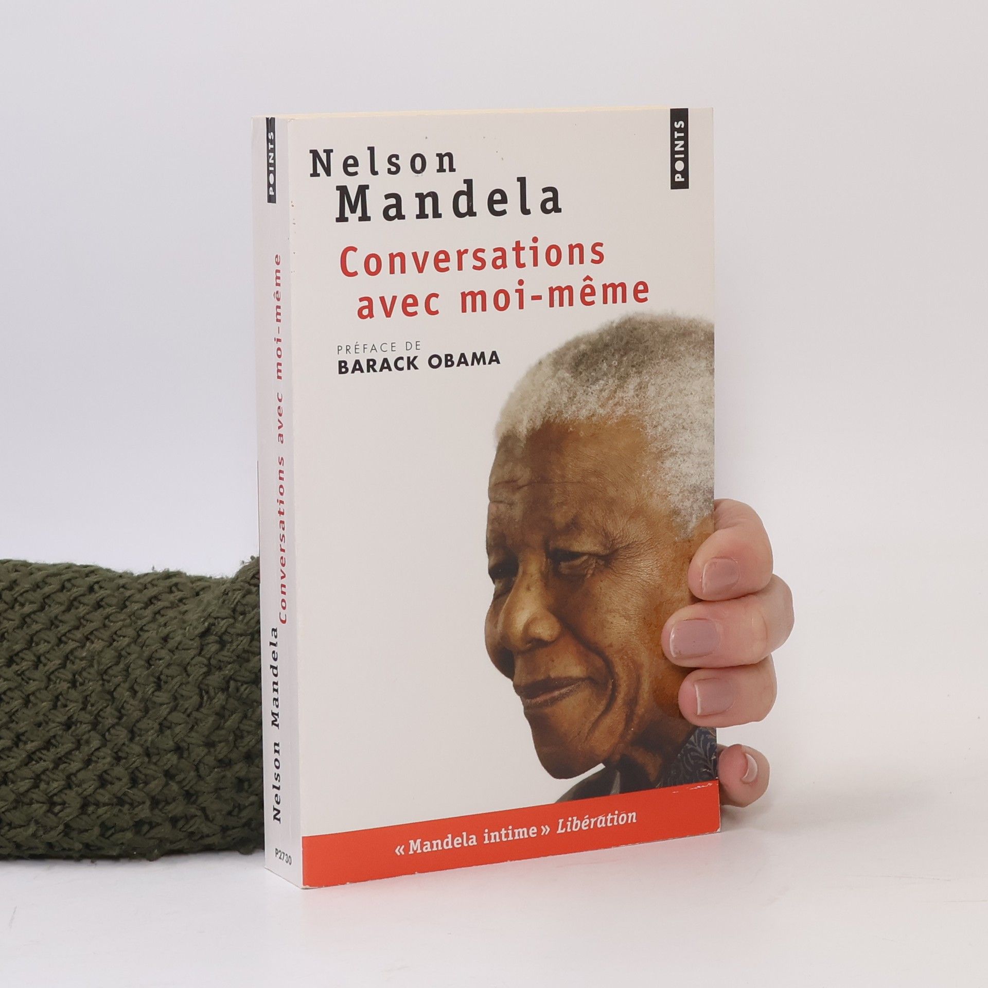 Nelson Mandela Conversations Avec Moi-même