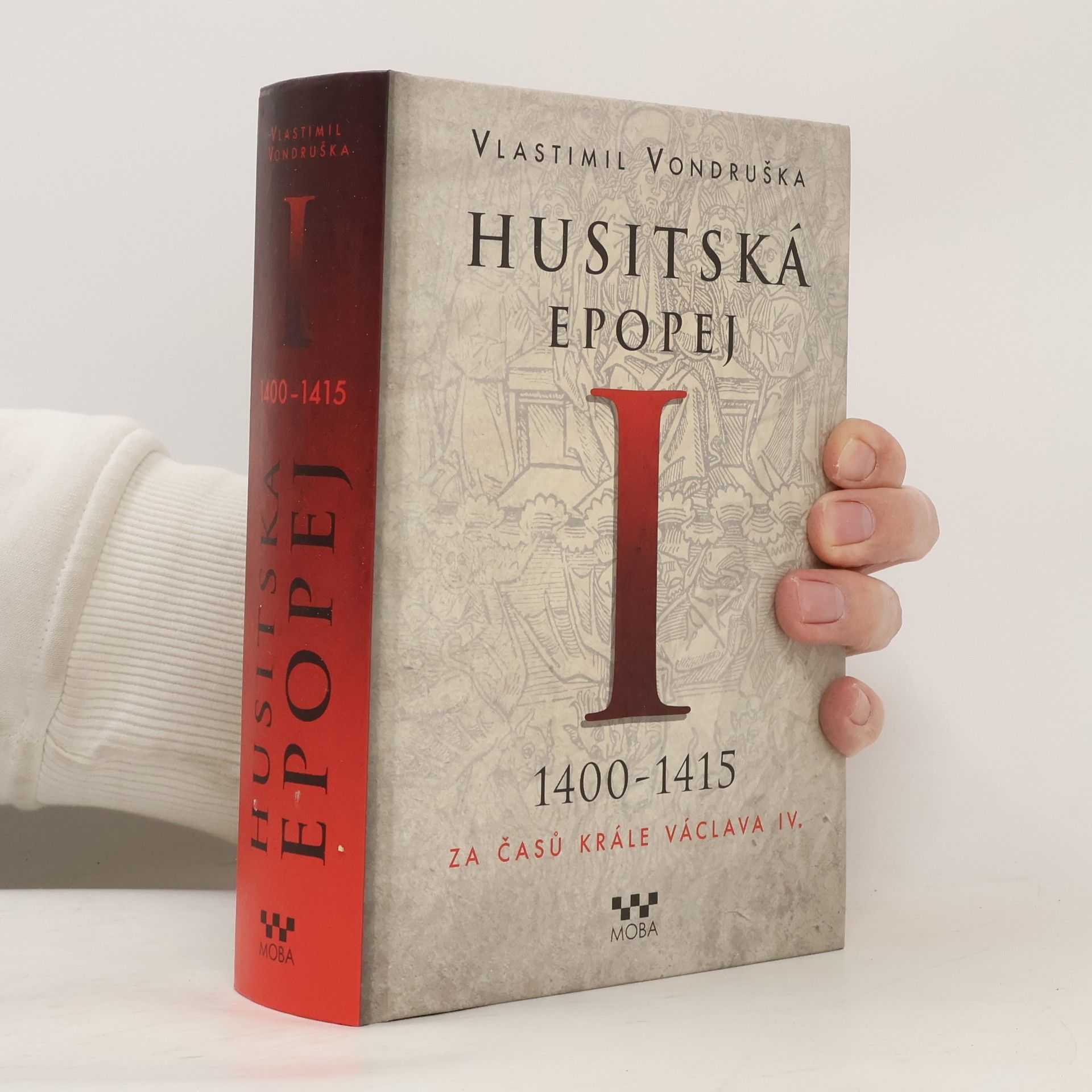 Vlastimil Vondruška Husitská epopej I