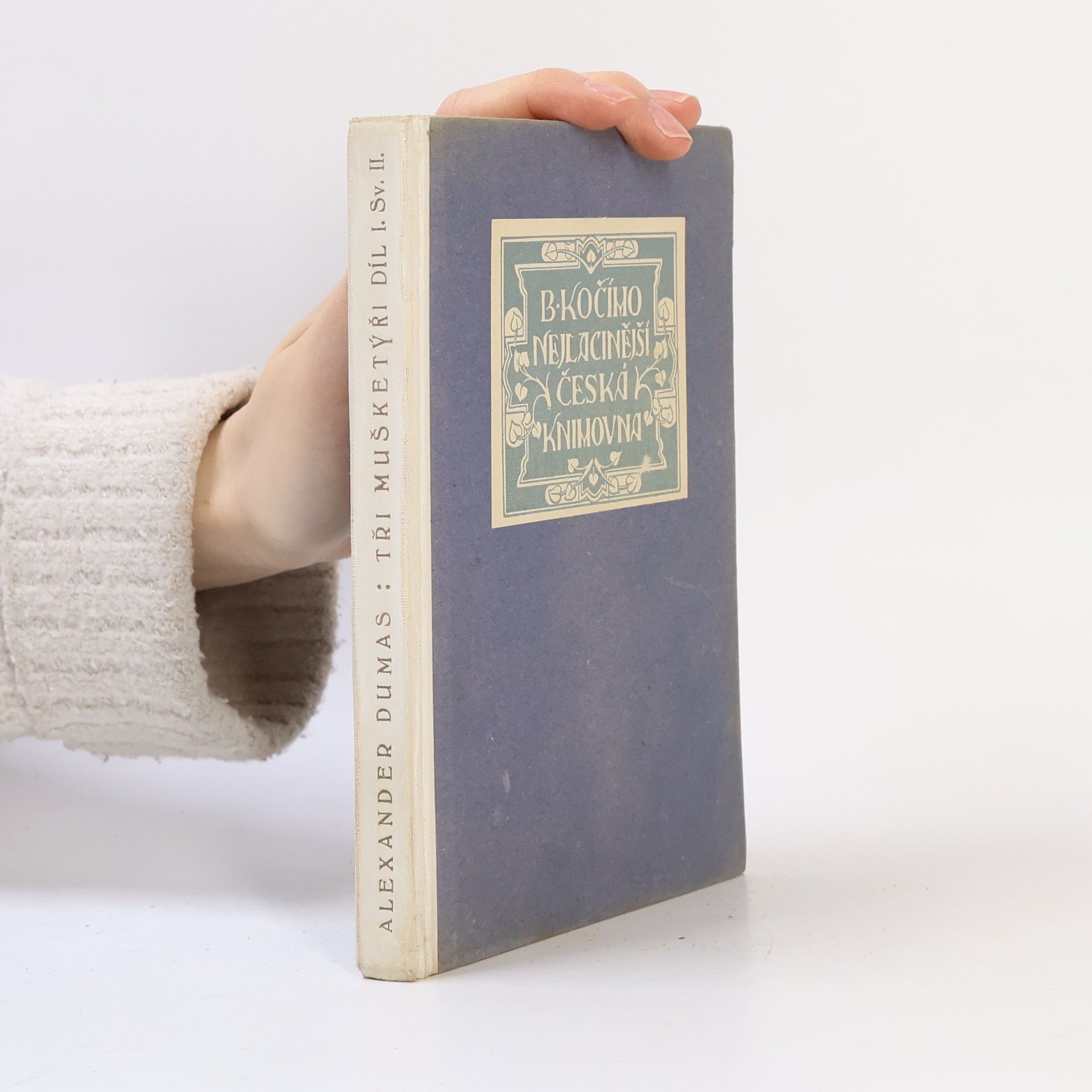 Alexandre Dumas Tři mušketýři po dvaceti letech, díl I, svazek II