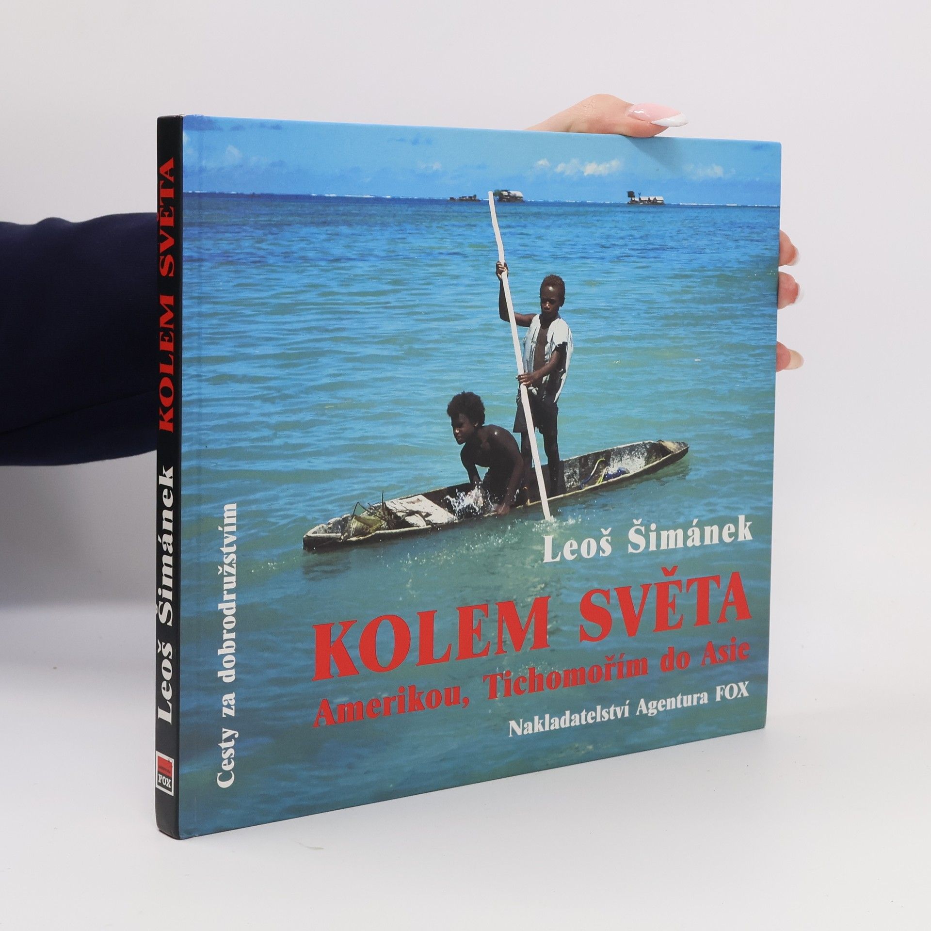 Leoš Šimánek Kolem světa