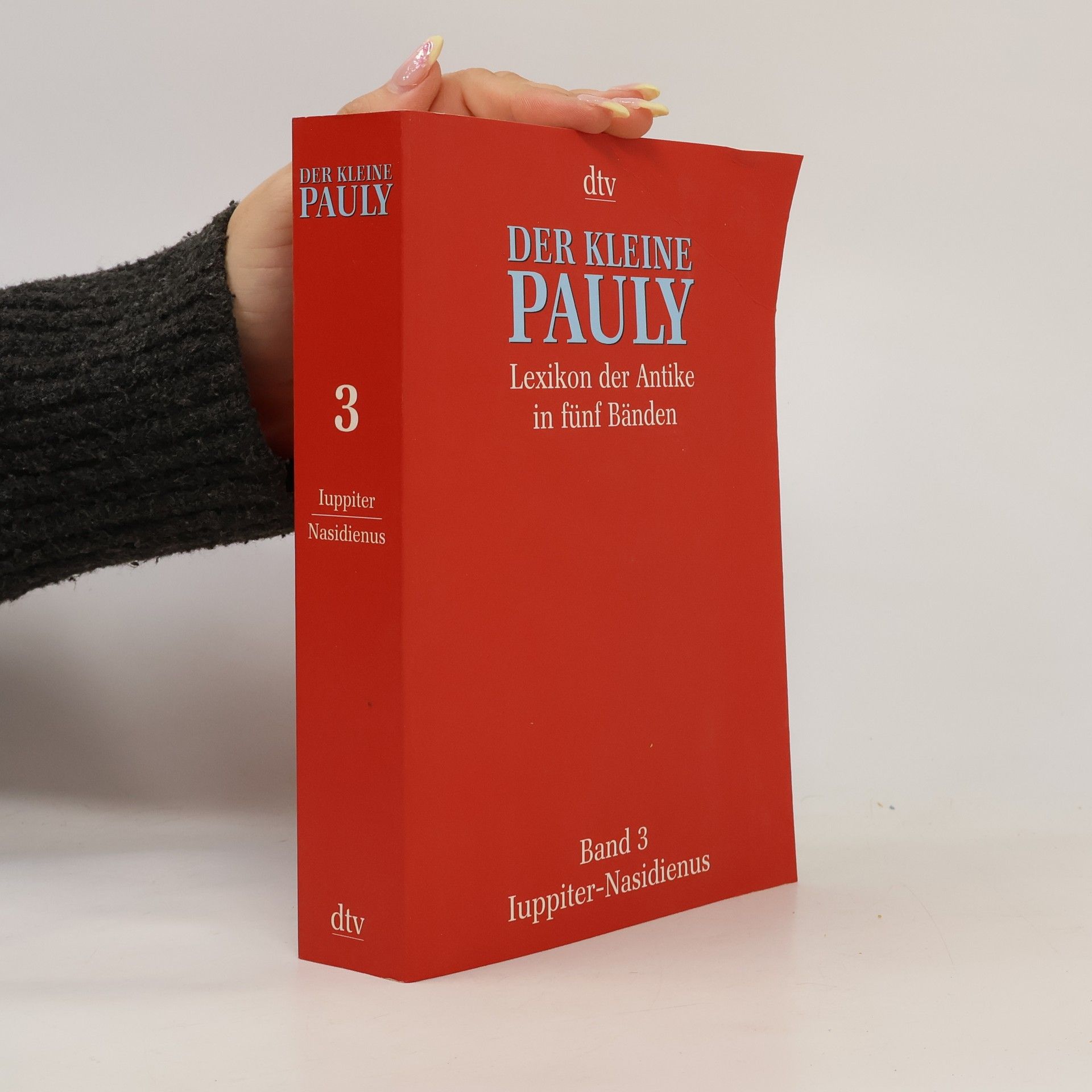 Autorenkollektiv Der Kleine Pauly. Lexikon der Antike in fünf Bänden. Band 3