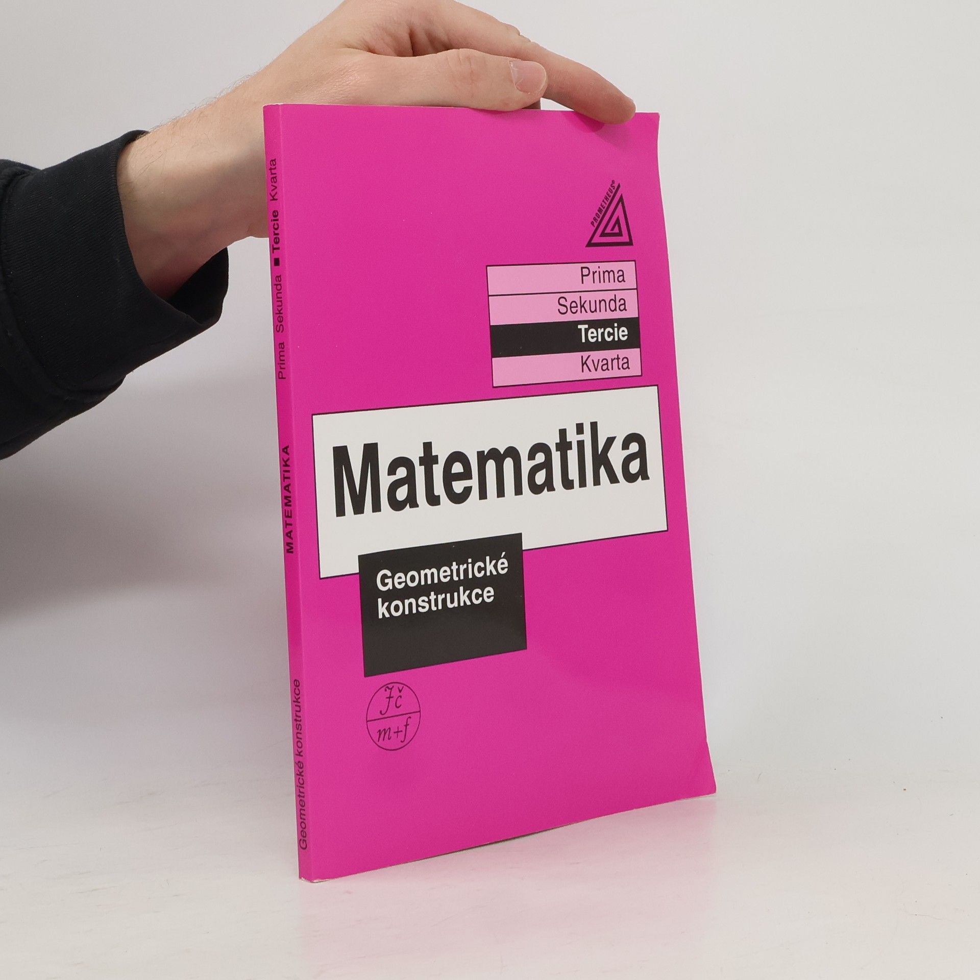 Eva Jančovičová Matematika. Tercie. Geometrické konstrukce