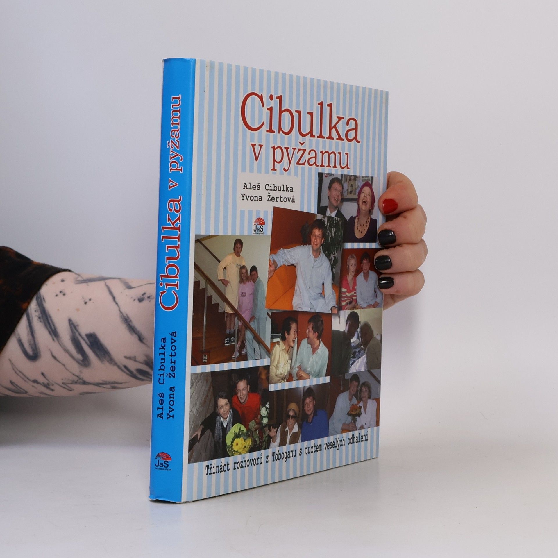 Yvona Žertová Cibulka v pyžamu: Třináct rozhovorů z Toboganu s tuctem veselých odhalení