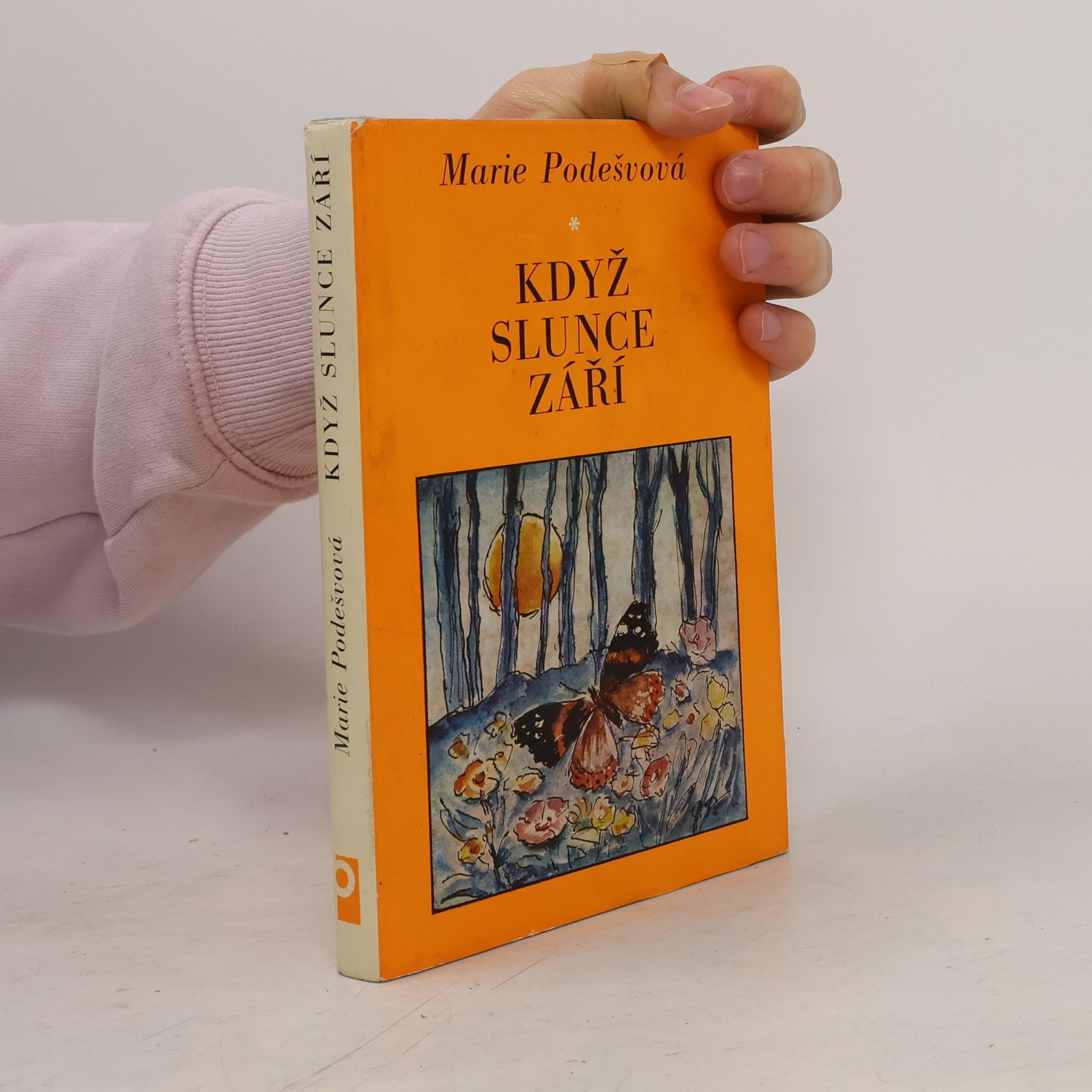 Marie Podešvová Když slunce září