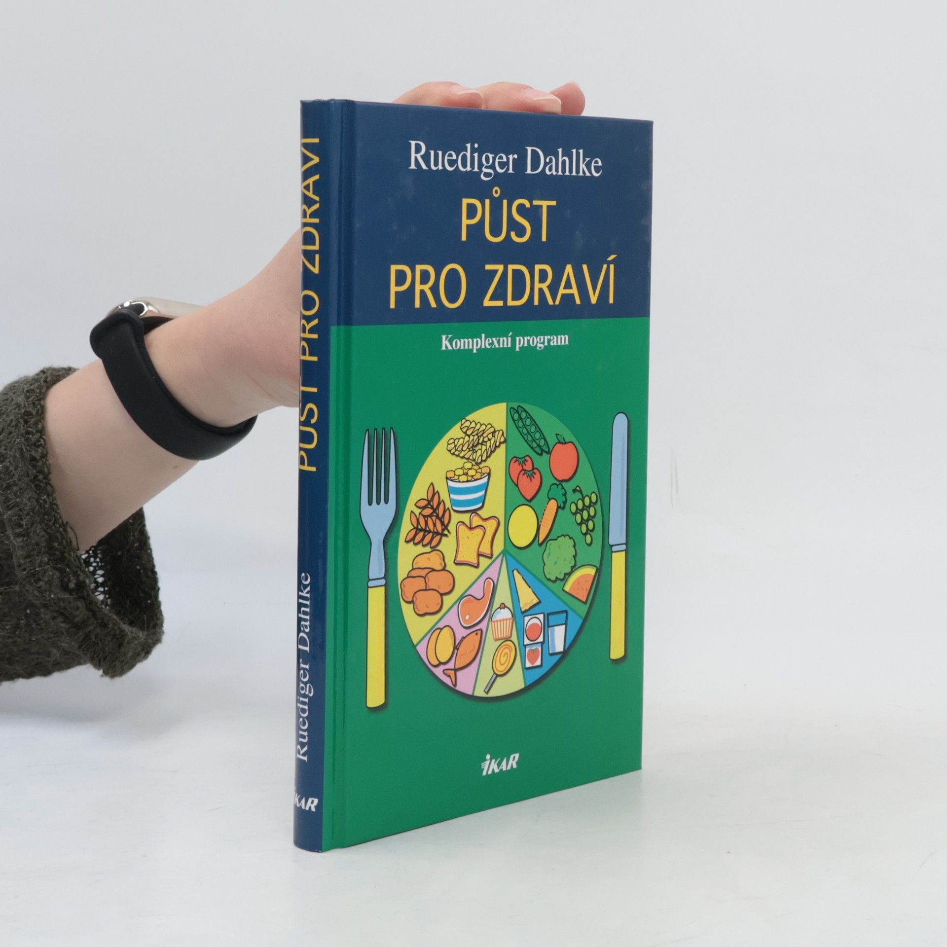 Ruediger Dahlke Půst pro zdraví